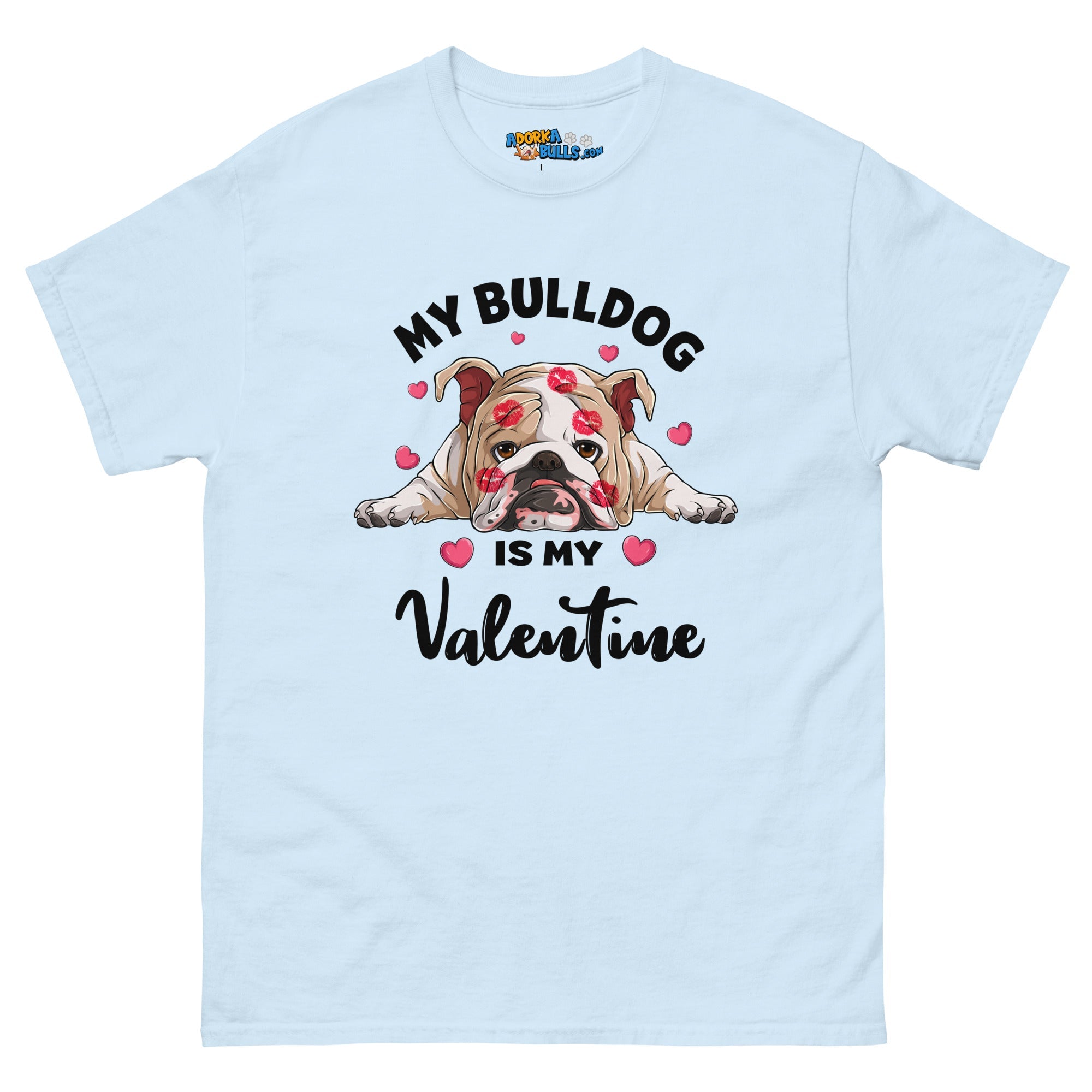 "My Bulldog is my Valentine" Men&