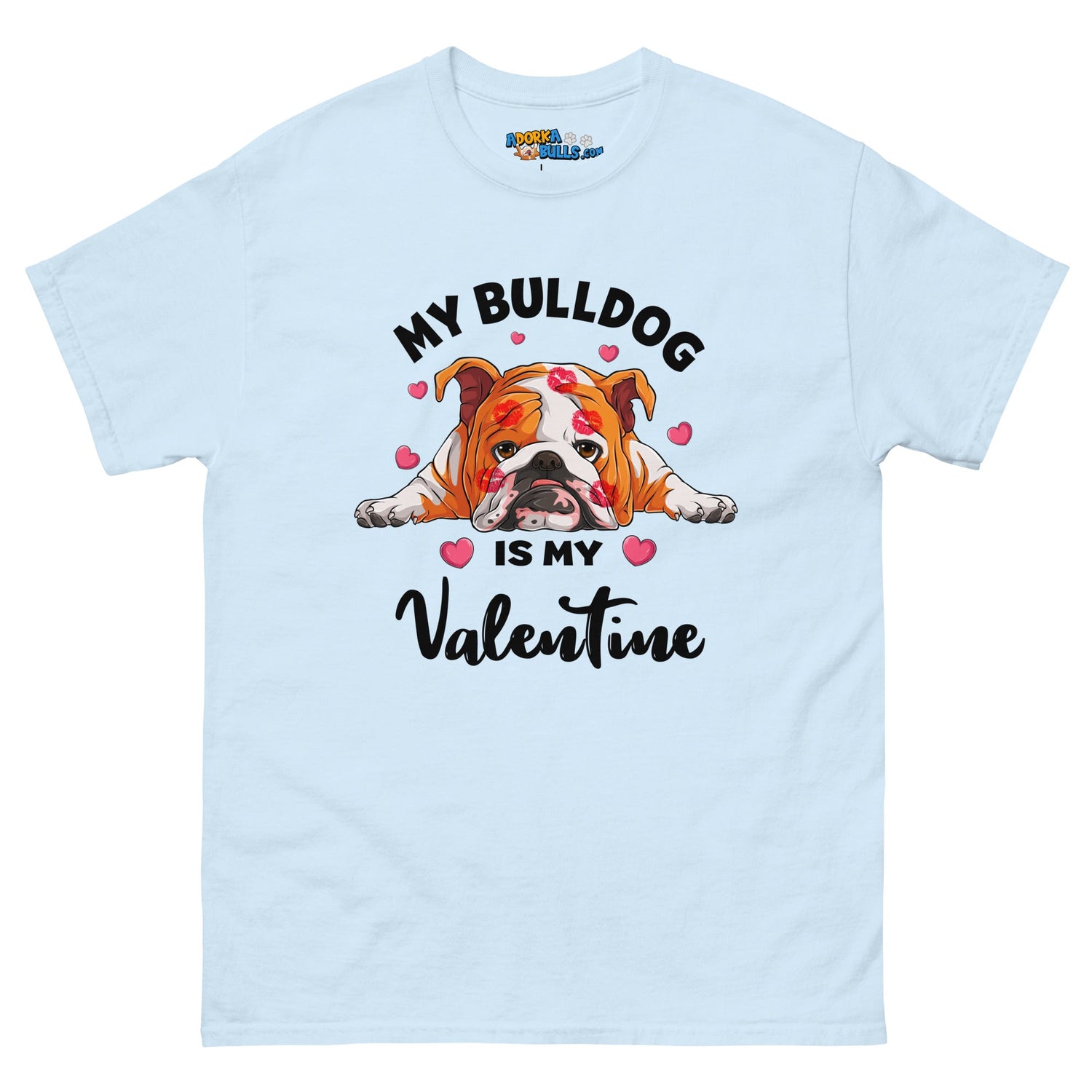 "My Bulldog is my Valentine" Men&