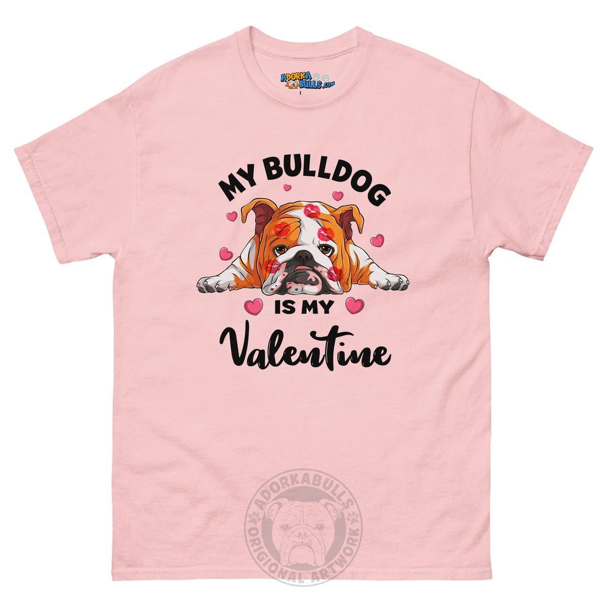 "My Bulldog is my Valentine" Men&