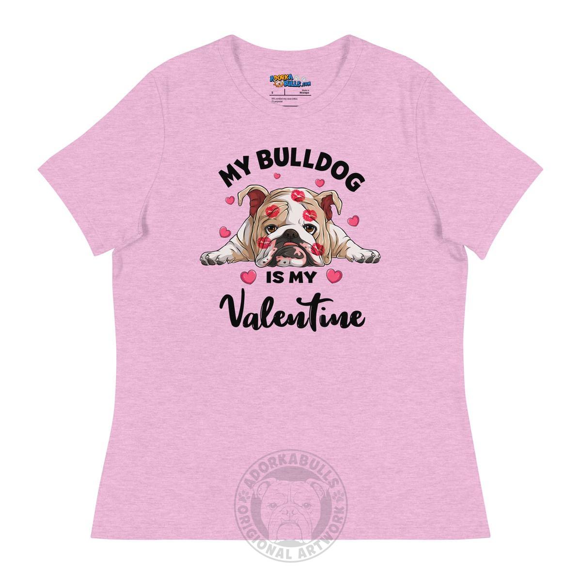 "My Bulldog is my Valentine" Women&