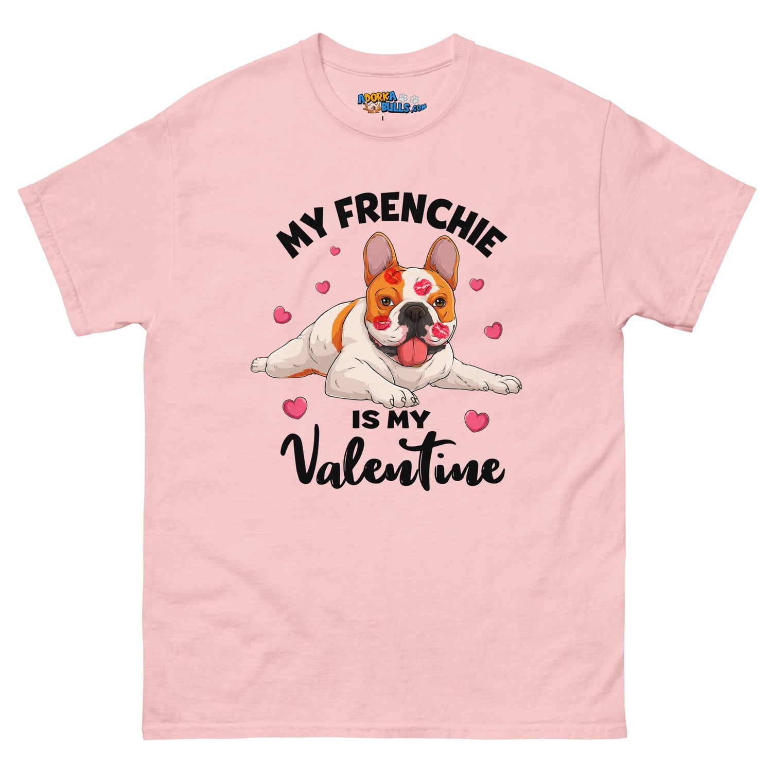 "My Frenchie is my Valentine" Men&