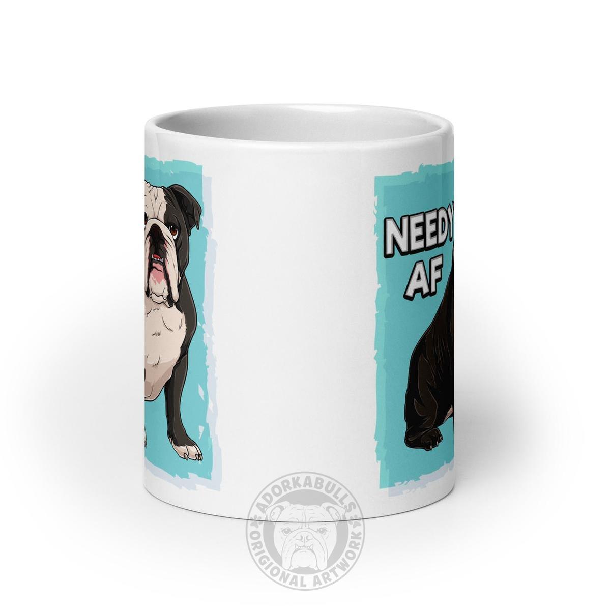 "Needy AF" English Bulldog Mug (20oz) | B&W Colored