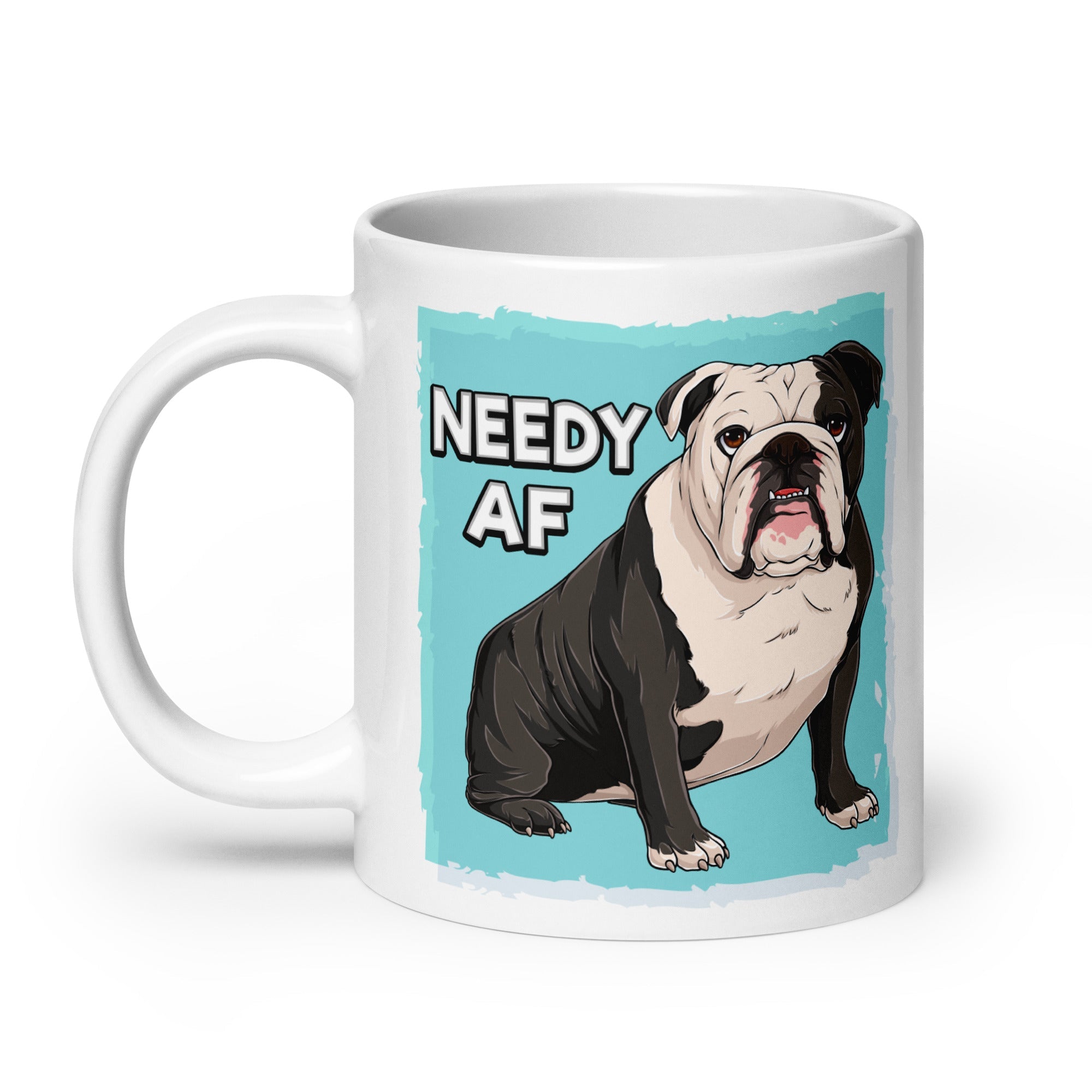 "Needy AF" English Bulldog Mug (20oz) | B&W Colored