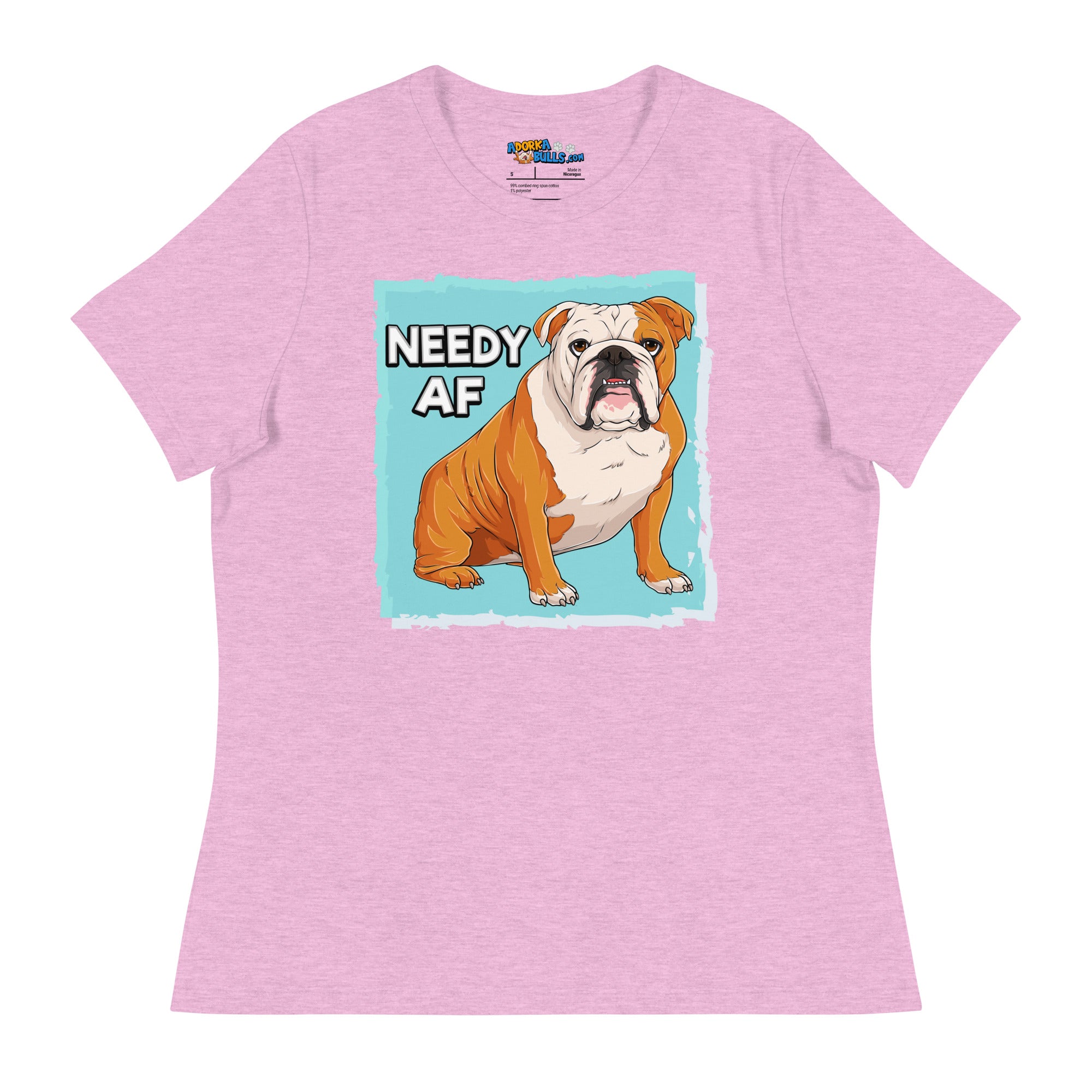 "Needy AF" English Bulldog Women&