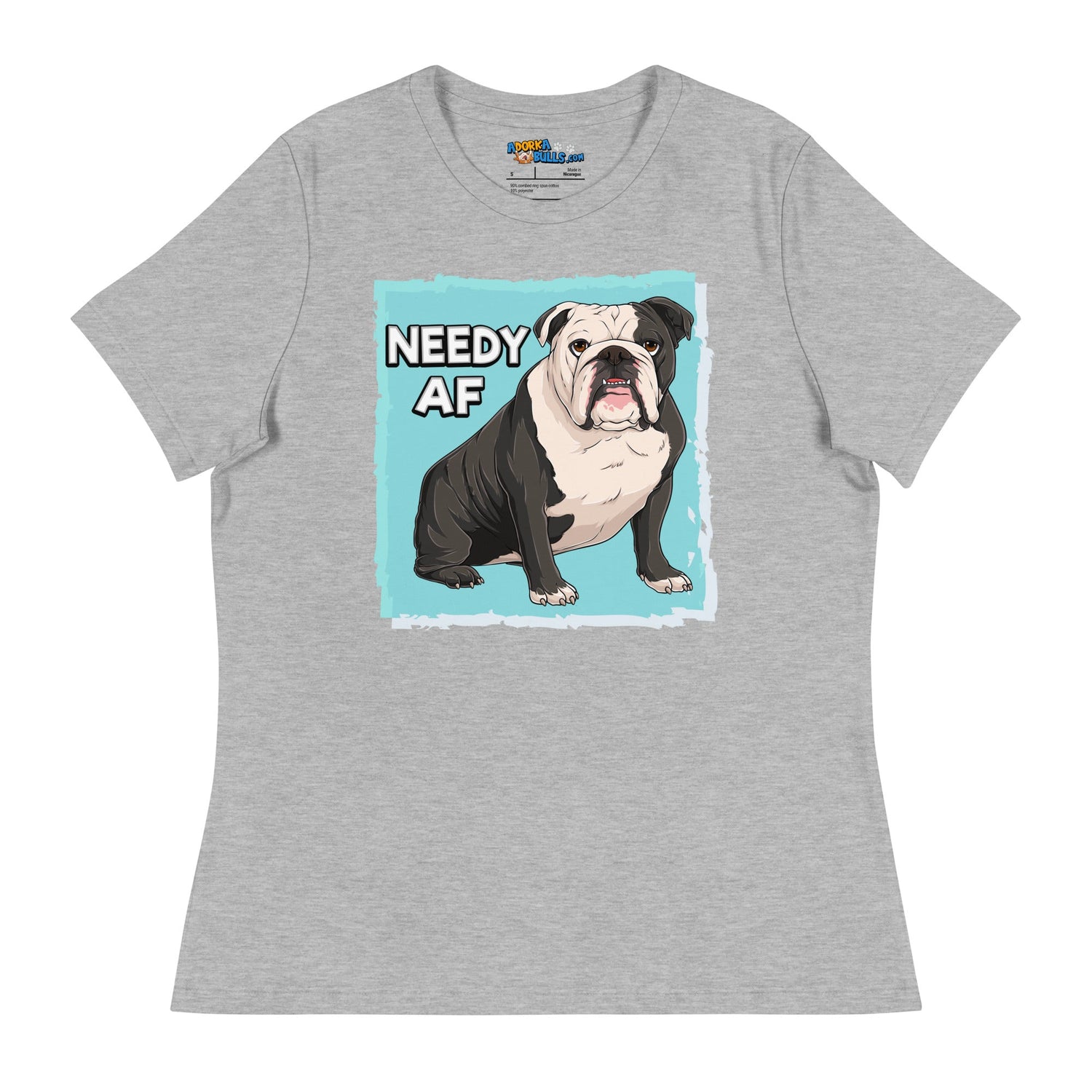 "Needy AF" French Bulldog Women&