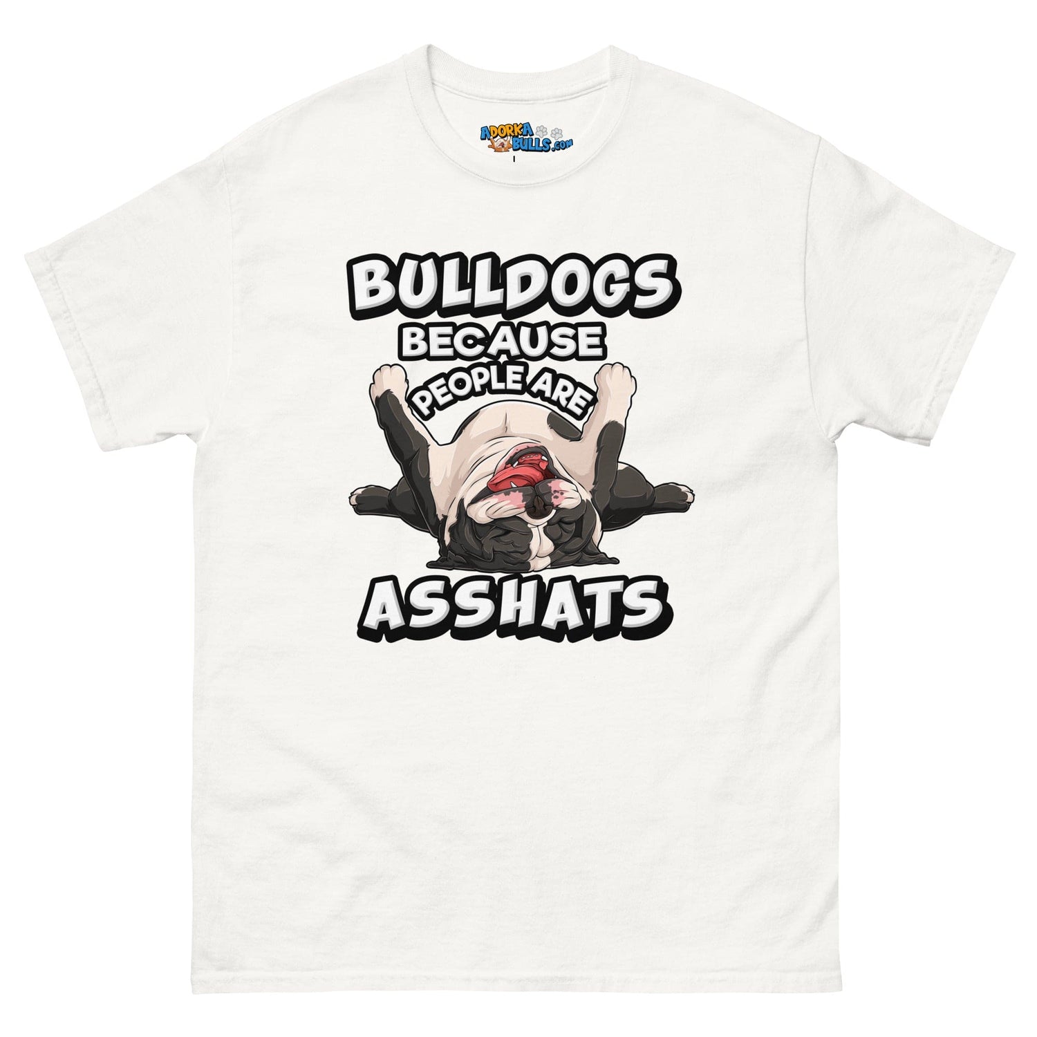 "People are Asshats" English Bulldog Men&