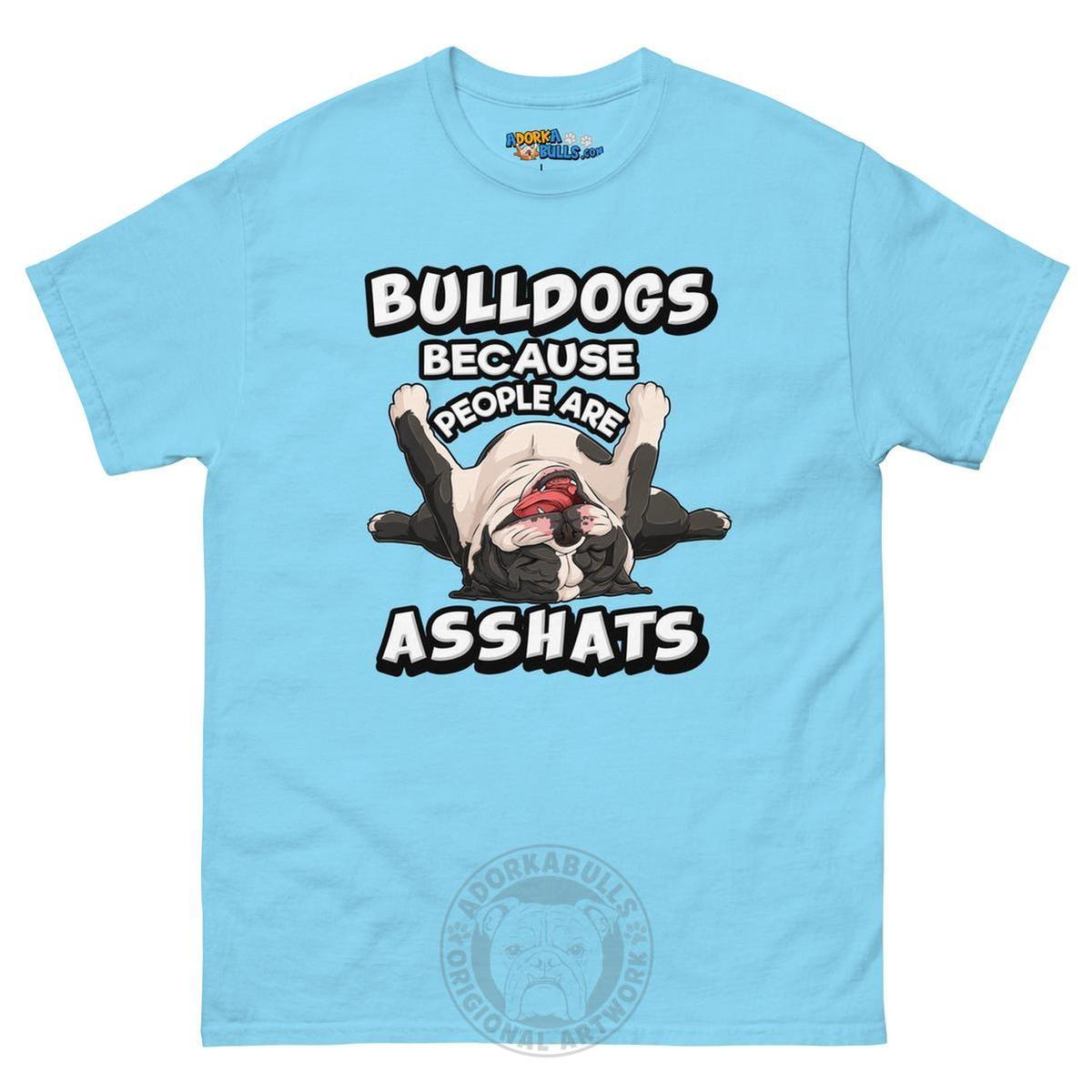 "People are Asshats" English Bulldog Men&