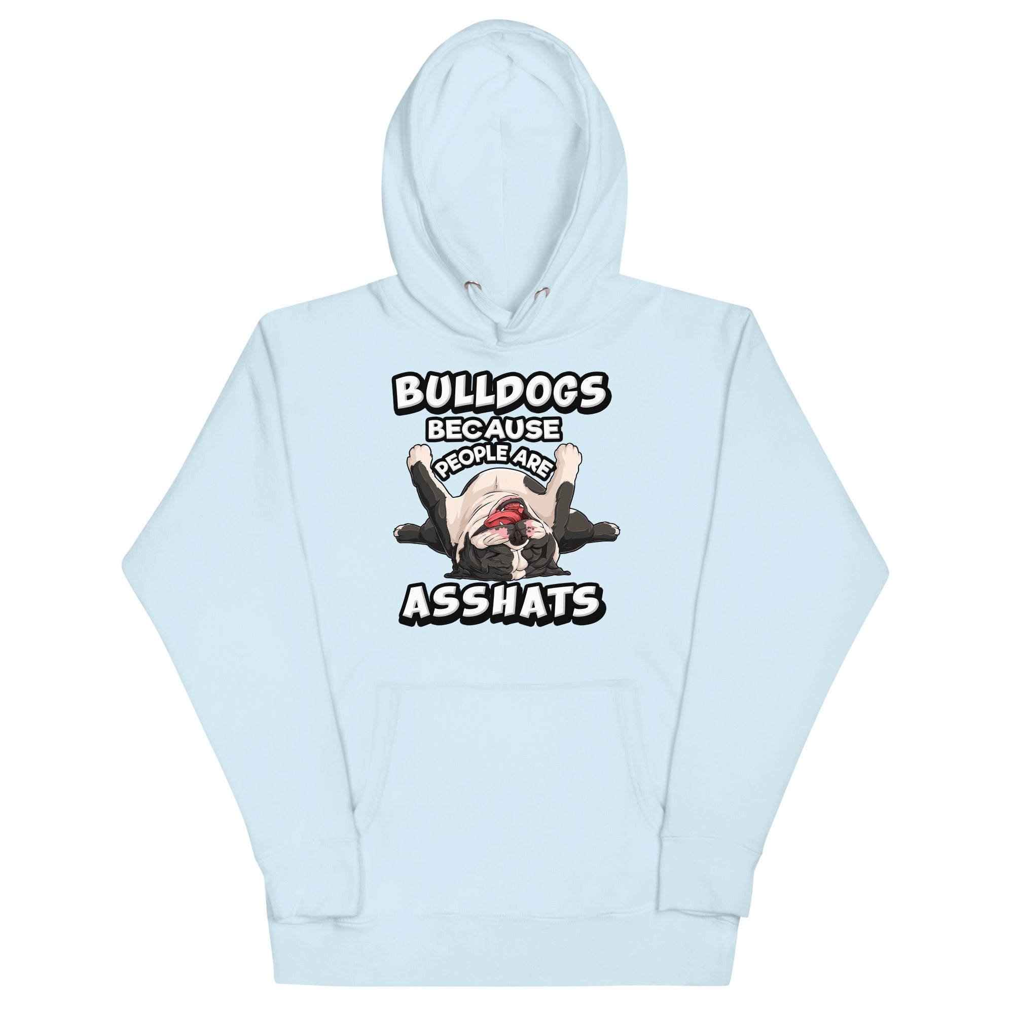 "People are Asshats" English Bulldog Unisex Hoodie