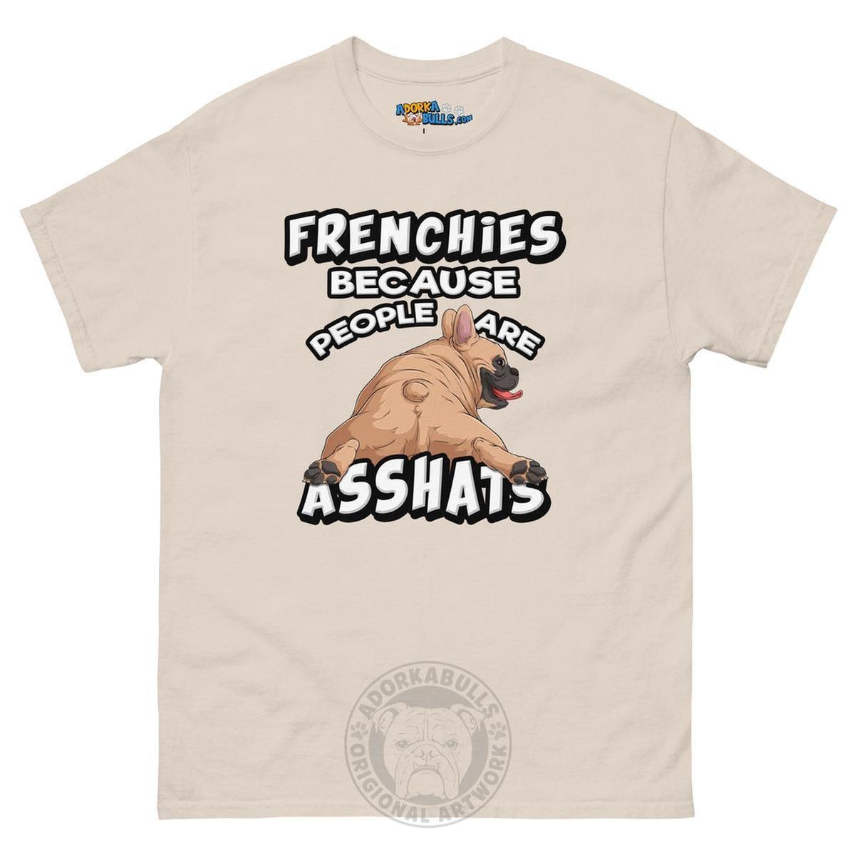 "People are Asshats" French Bulldog Men&