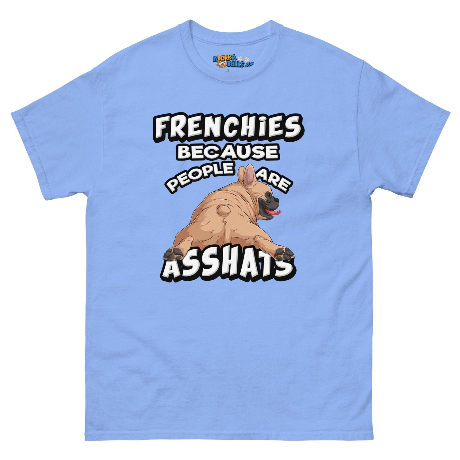 "People are Asshats" French Bulldog Men&