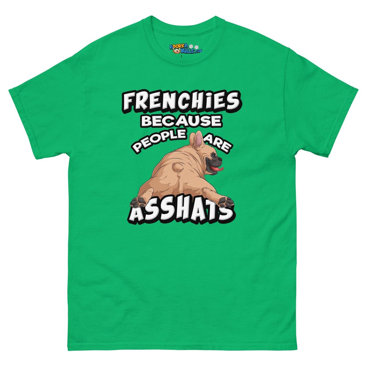 "People are Asshats" French Bulldog Men&