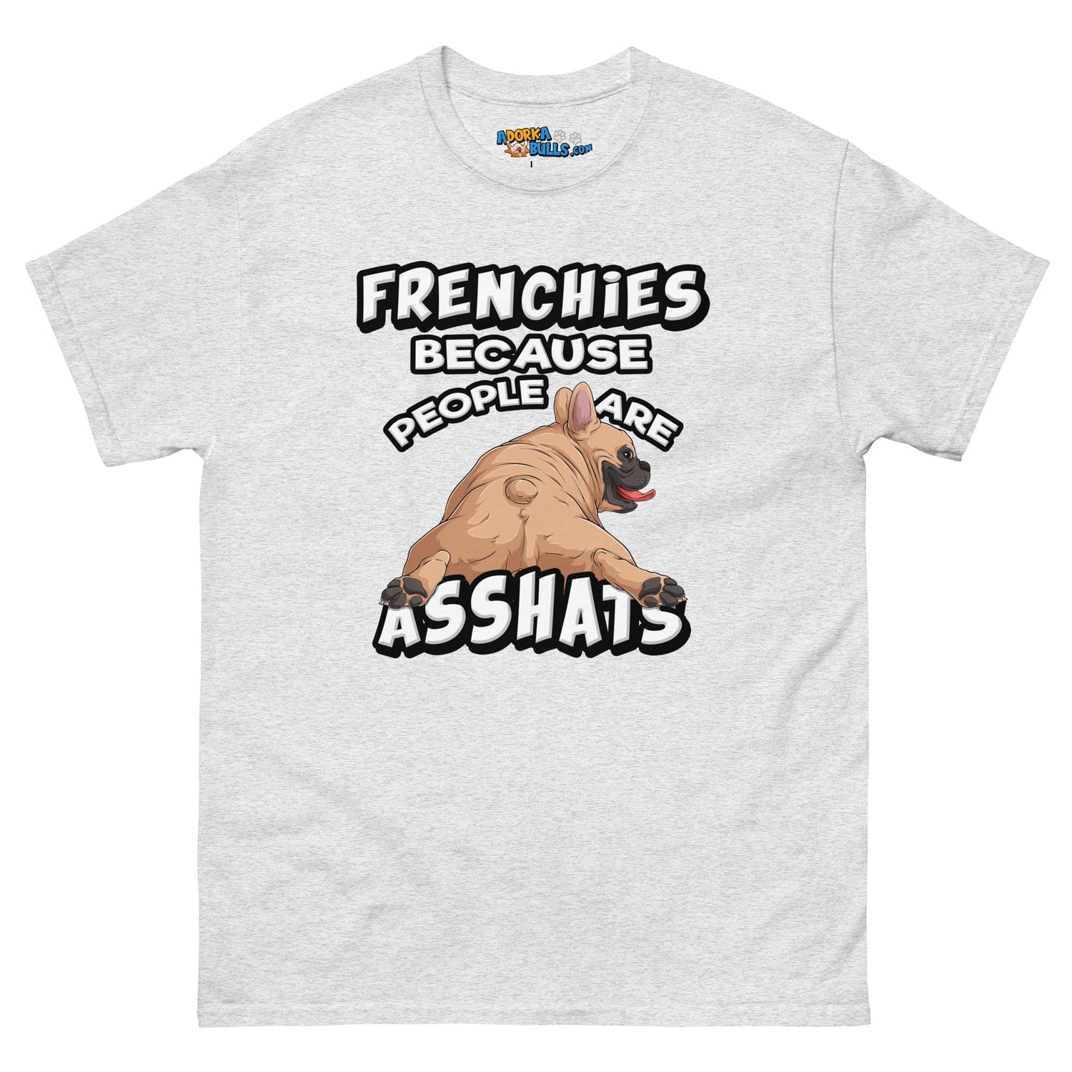 "People are Asshats" French Bulldog Men&