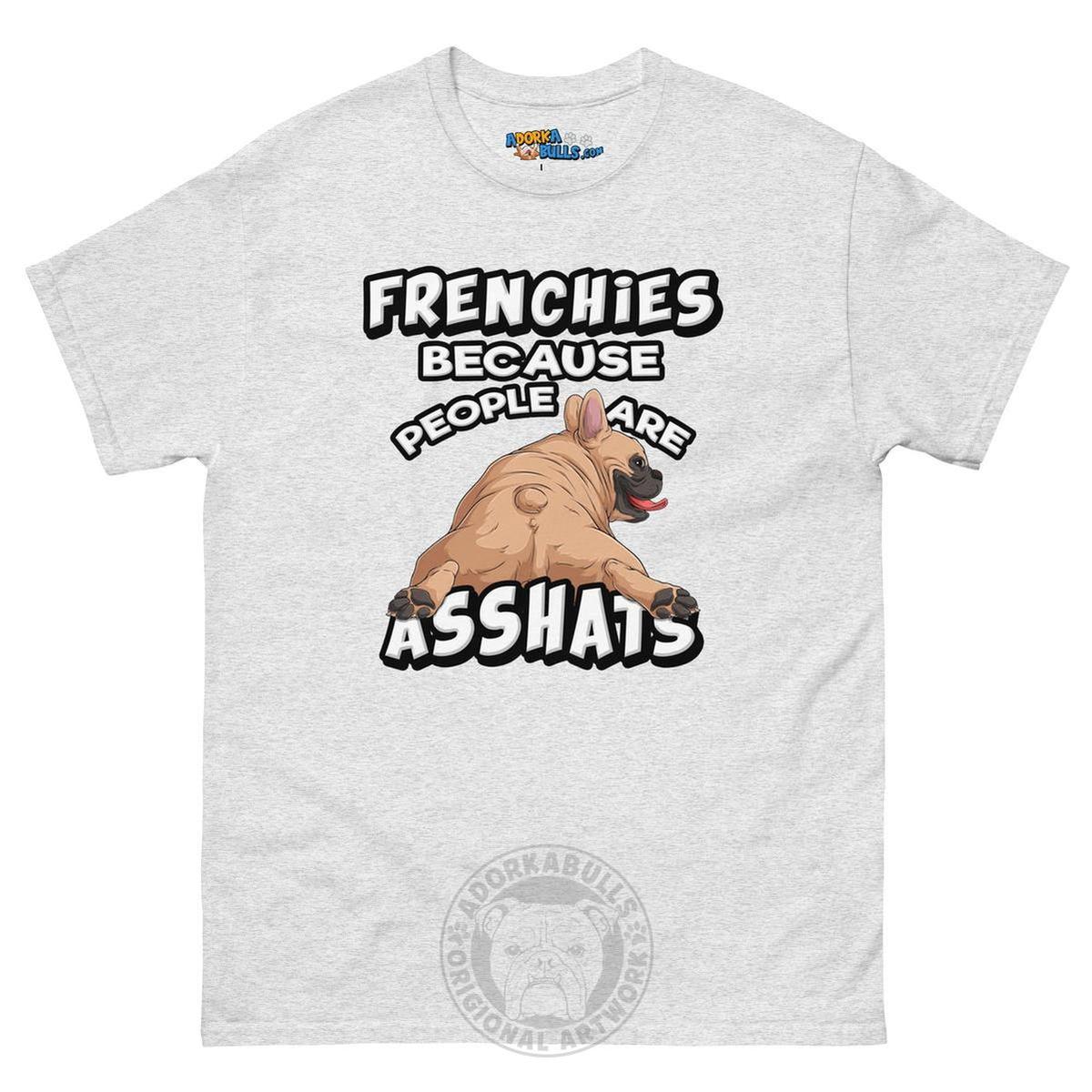 "People are Asshats" French Bulldog Men&