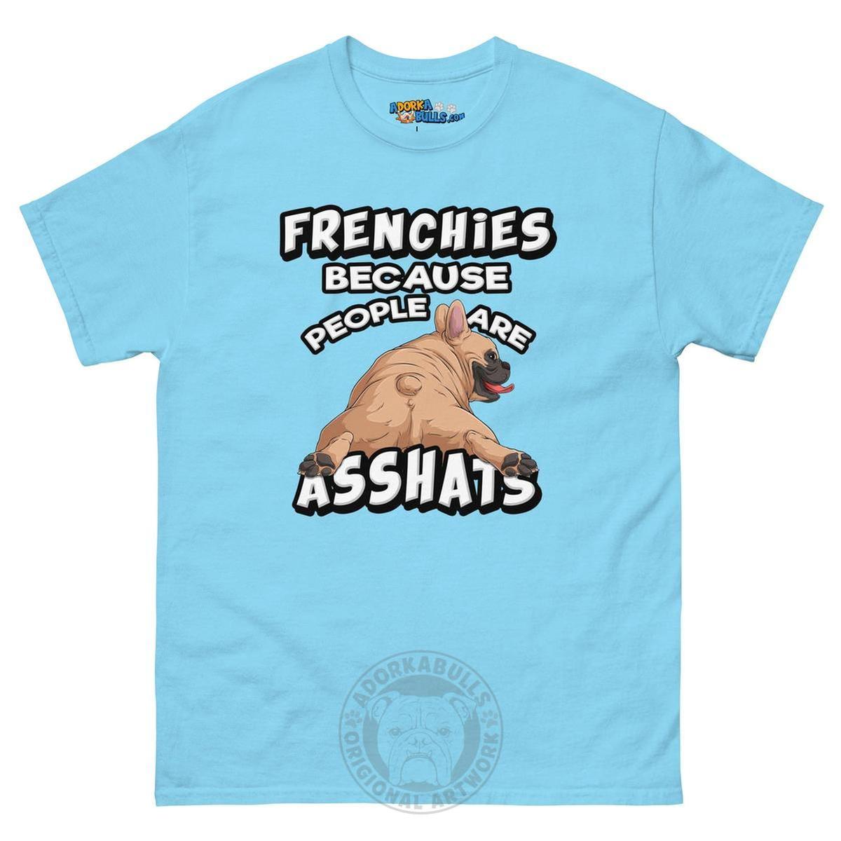 "People are Asshats" French Bulldog Men&