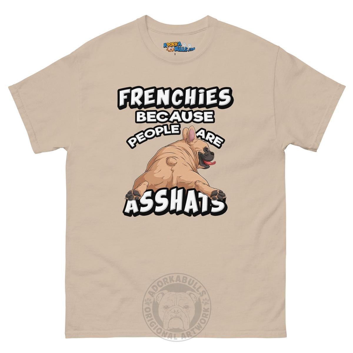 "People are Asshats" French Bulldog Men&