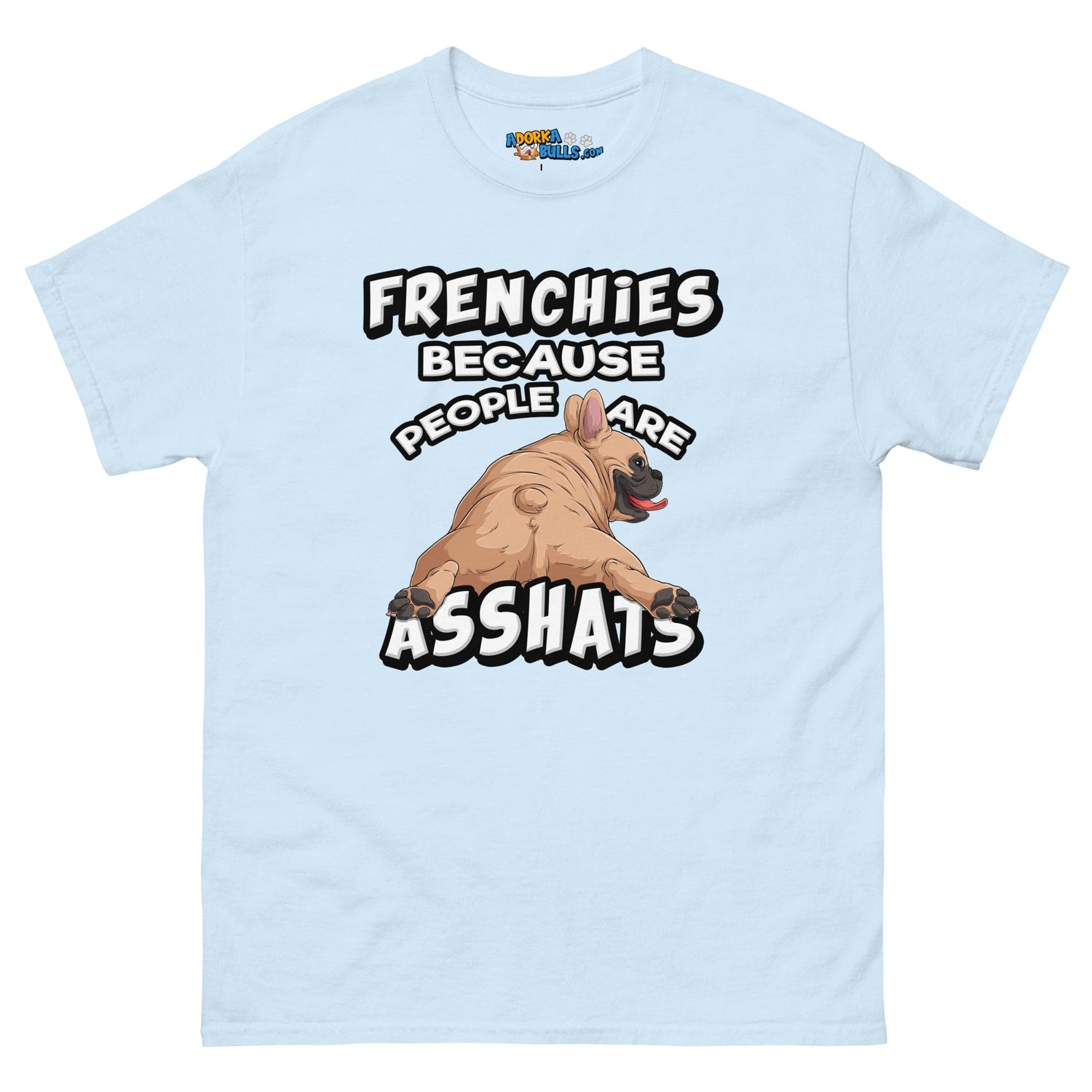 "People are Asshats" French Bulldog Men&