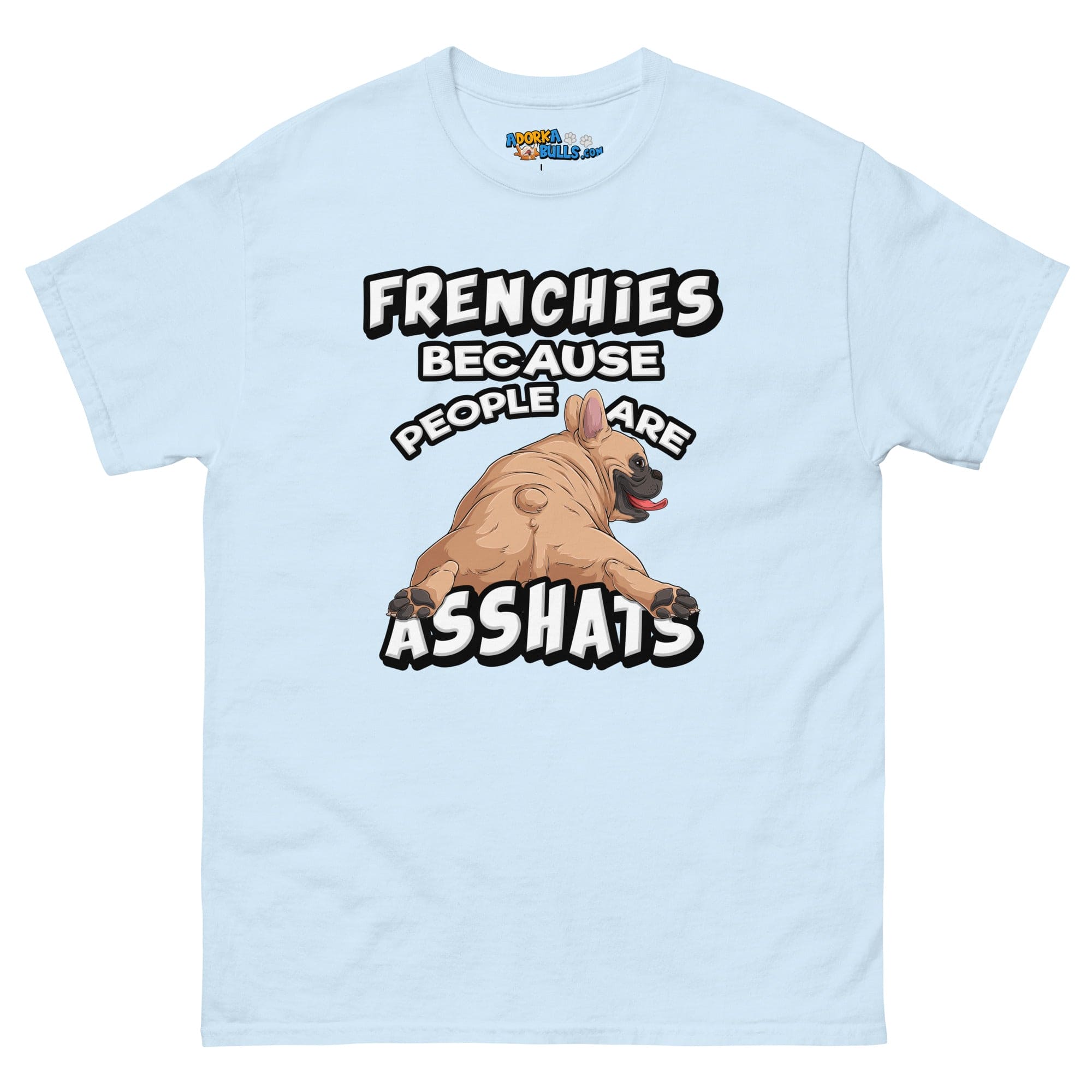 "People are Asshats" French Bulldog Men&