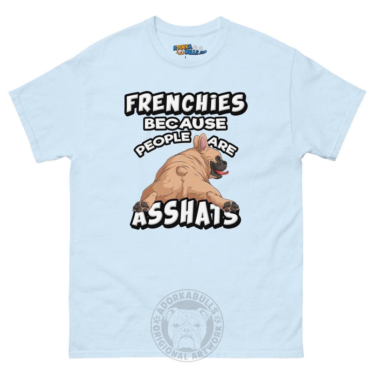 "People are Asshats" French Bulldog Men&