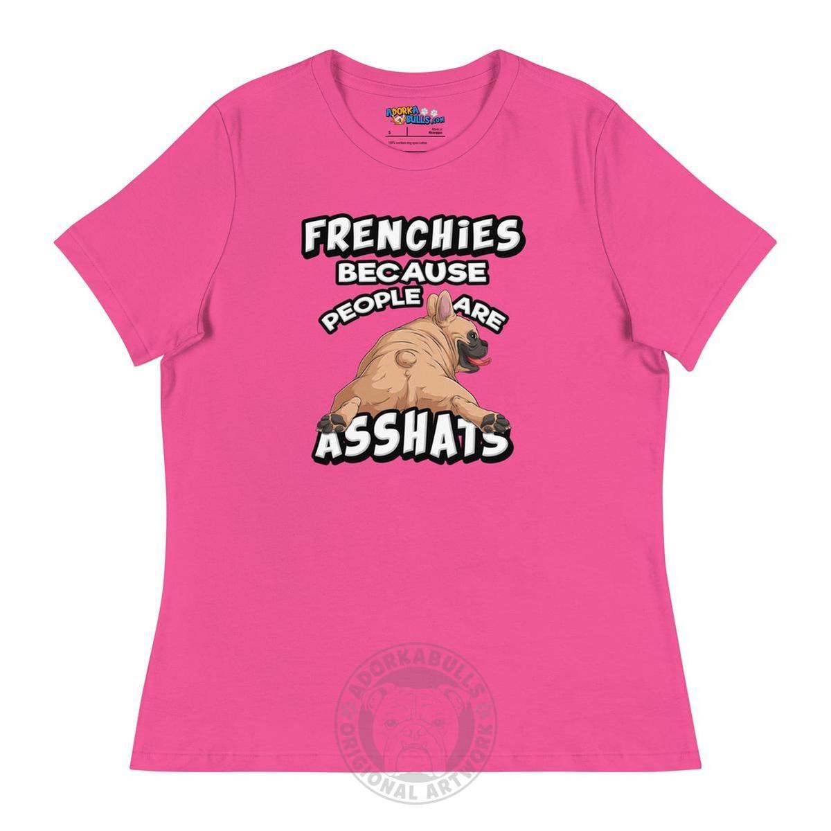"People are Asshats" French Bulldog Women&