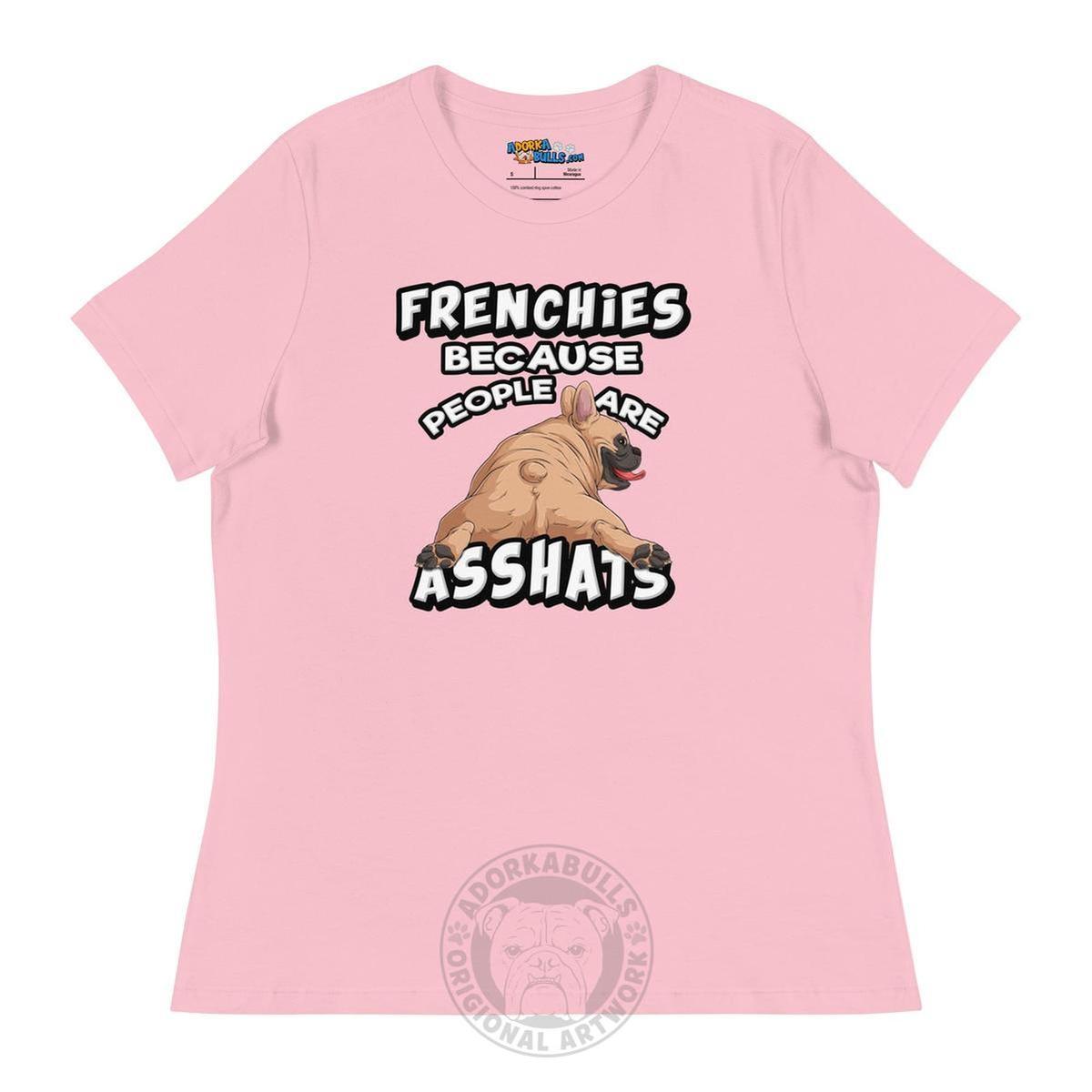 "People are Asshats" French Bulldog Women&