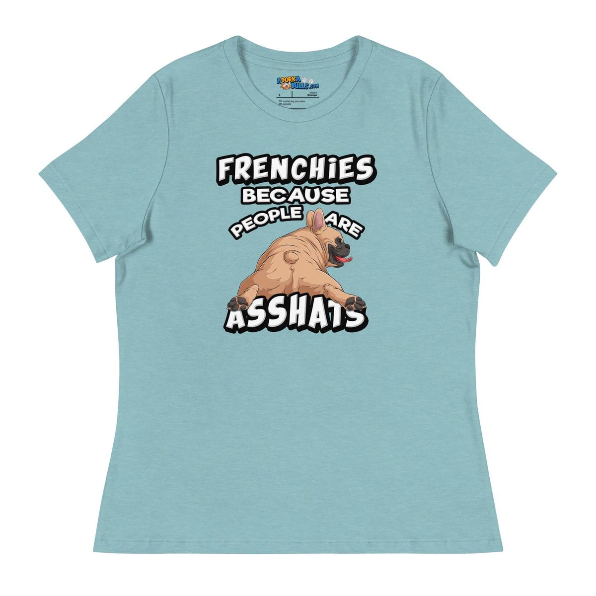 "People are Asshats" French Bulldog Women&