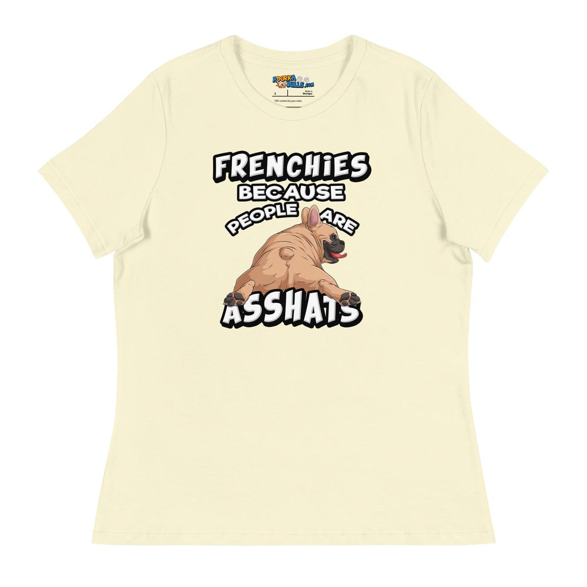 "People are Asshats" French Bulldog Women&