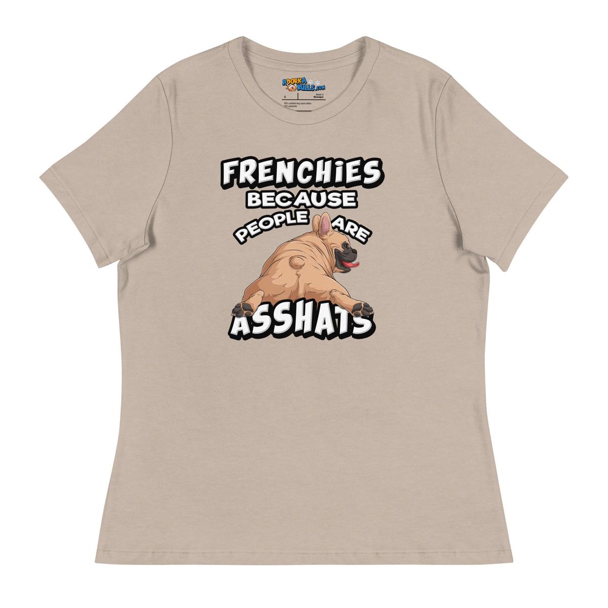 "People are Asshats" French Bulldog Women&