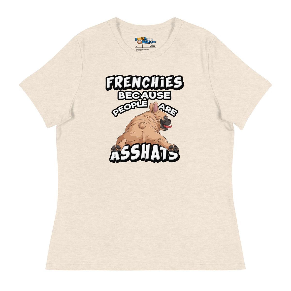"People are Asshats" French Bulldog Women&