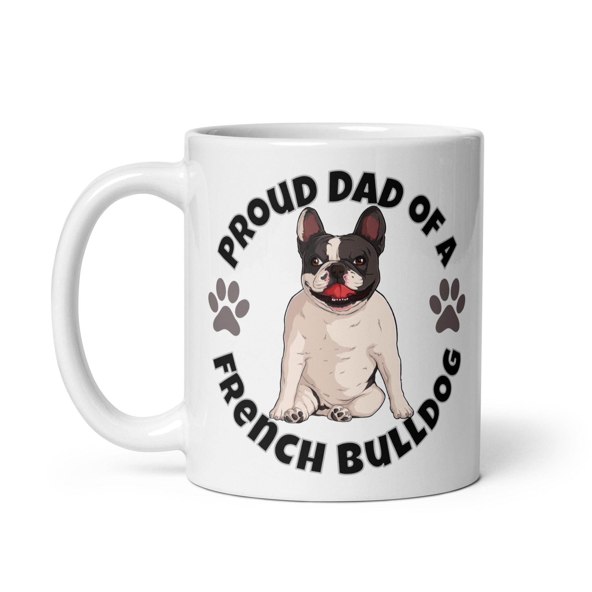 Proud Dad of a French Bulldog Mug