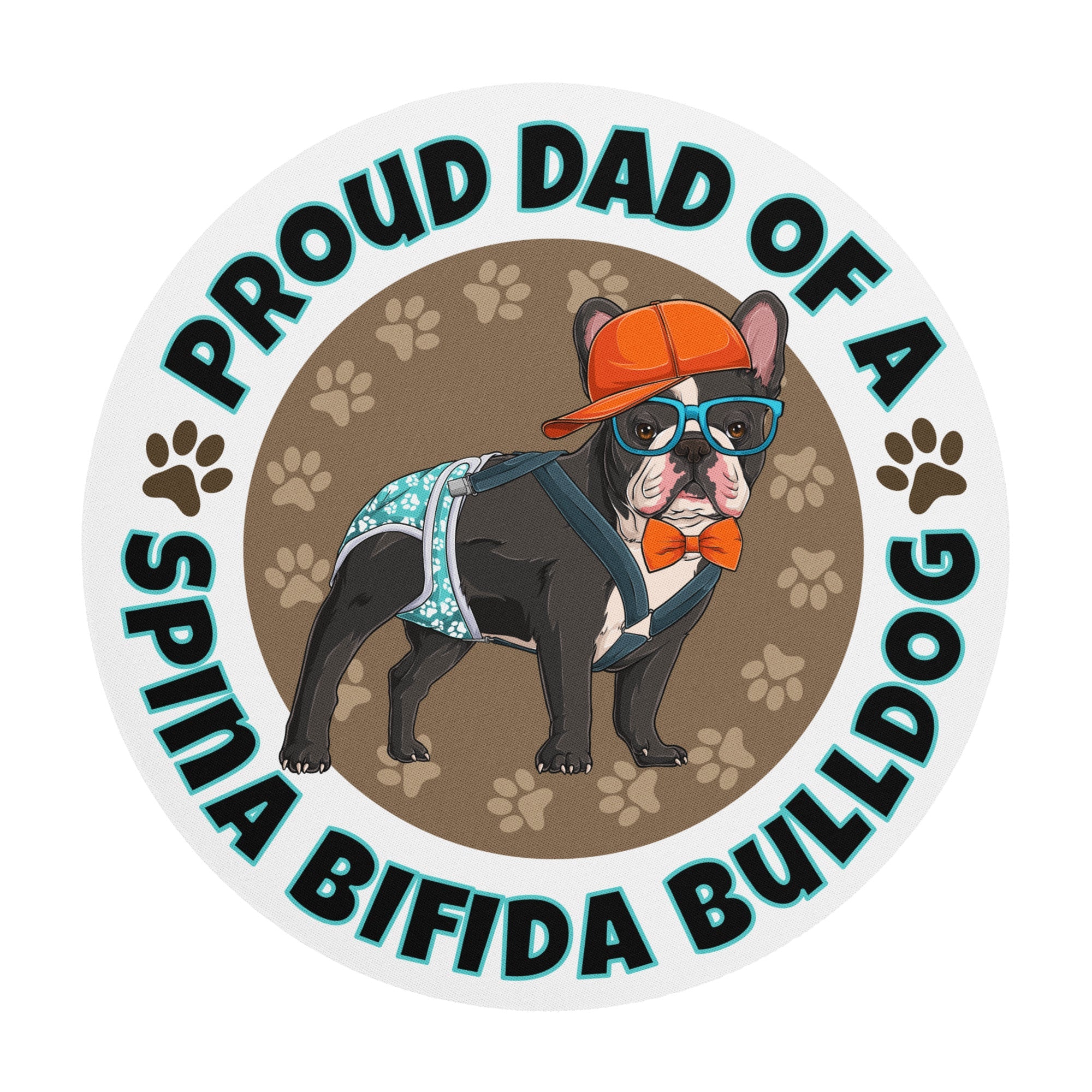 "Proud Dad of a Spina Bifida Bulldog" Male Frenchie Mouse Pad | Black & White Colored