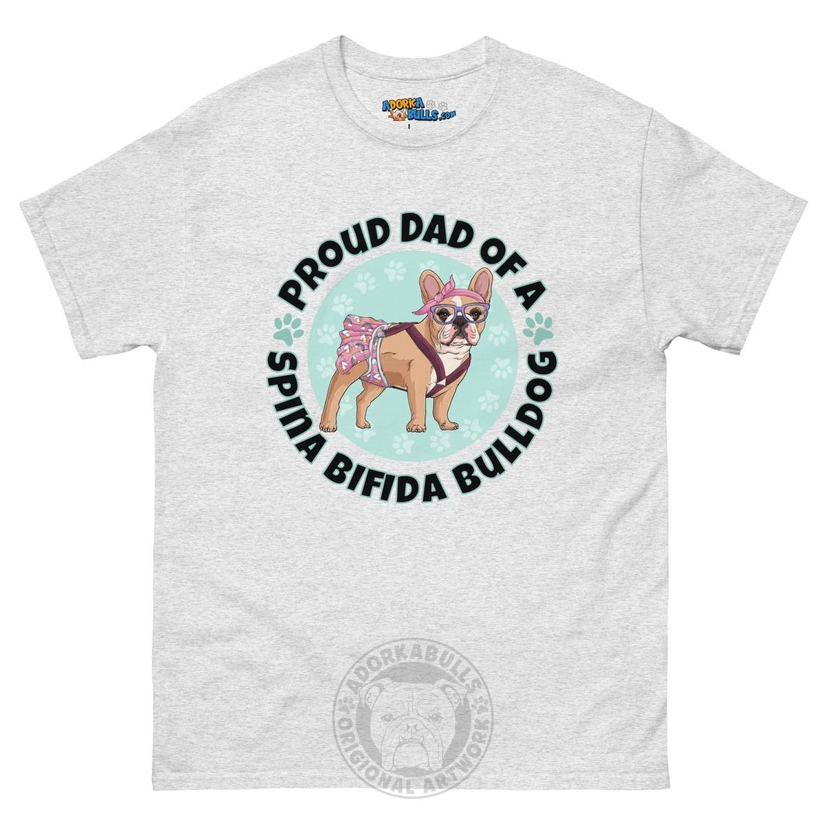 Proud Dad of a Spina Bifida Bulldog Men&
