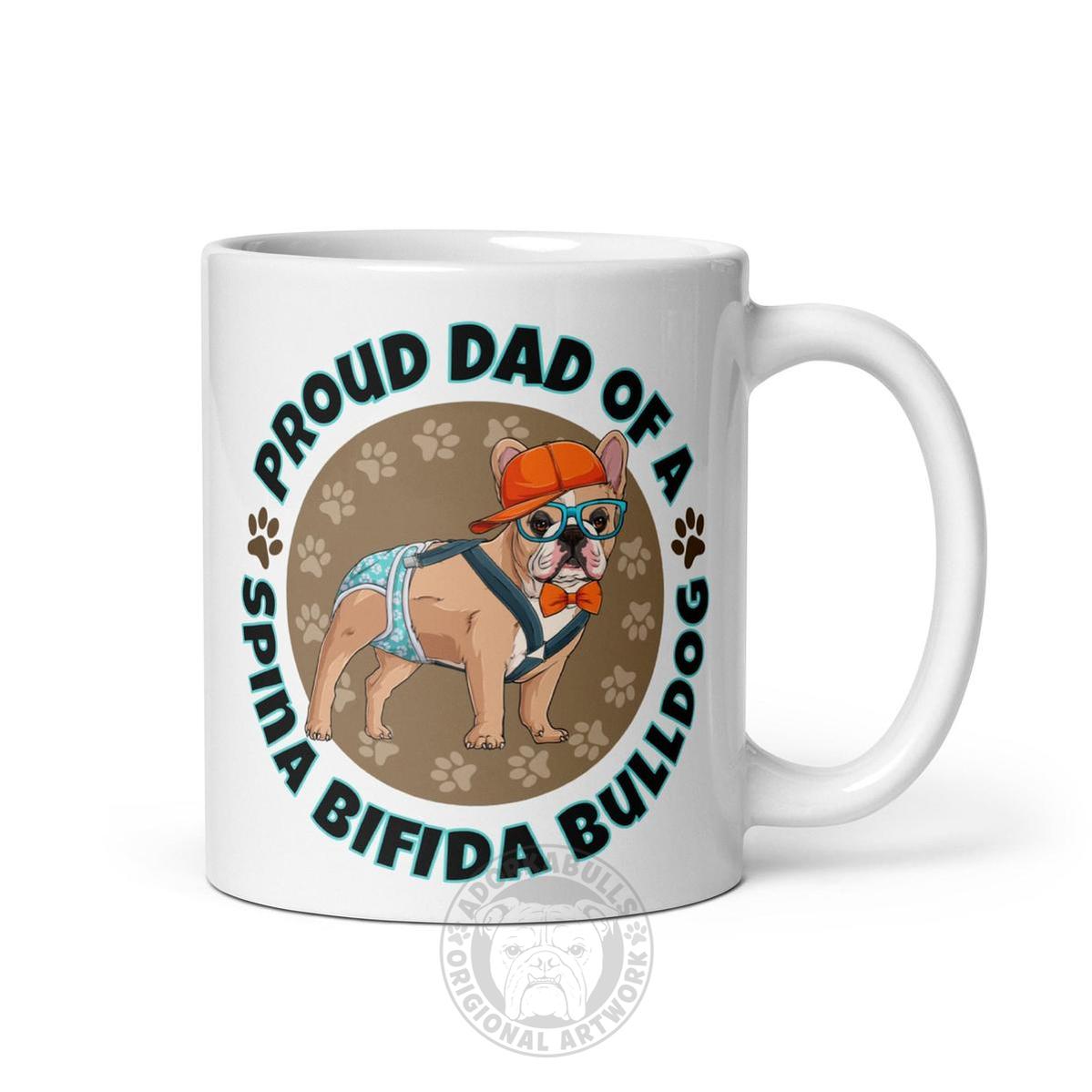 Proud Dad of a Spina Bifida Bulldog Mug