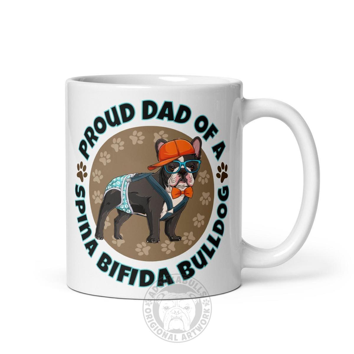 Proud Dad of a Spina Bifida Bulldog Mug