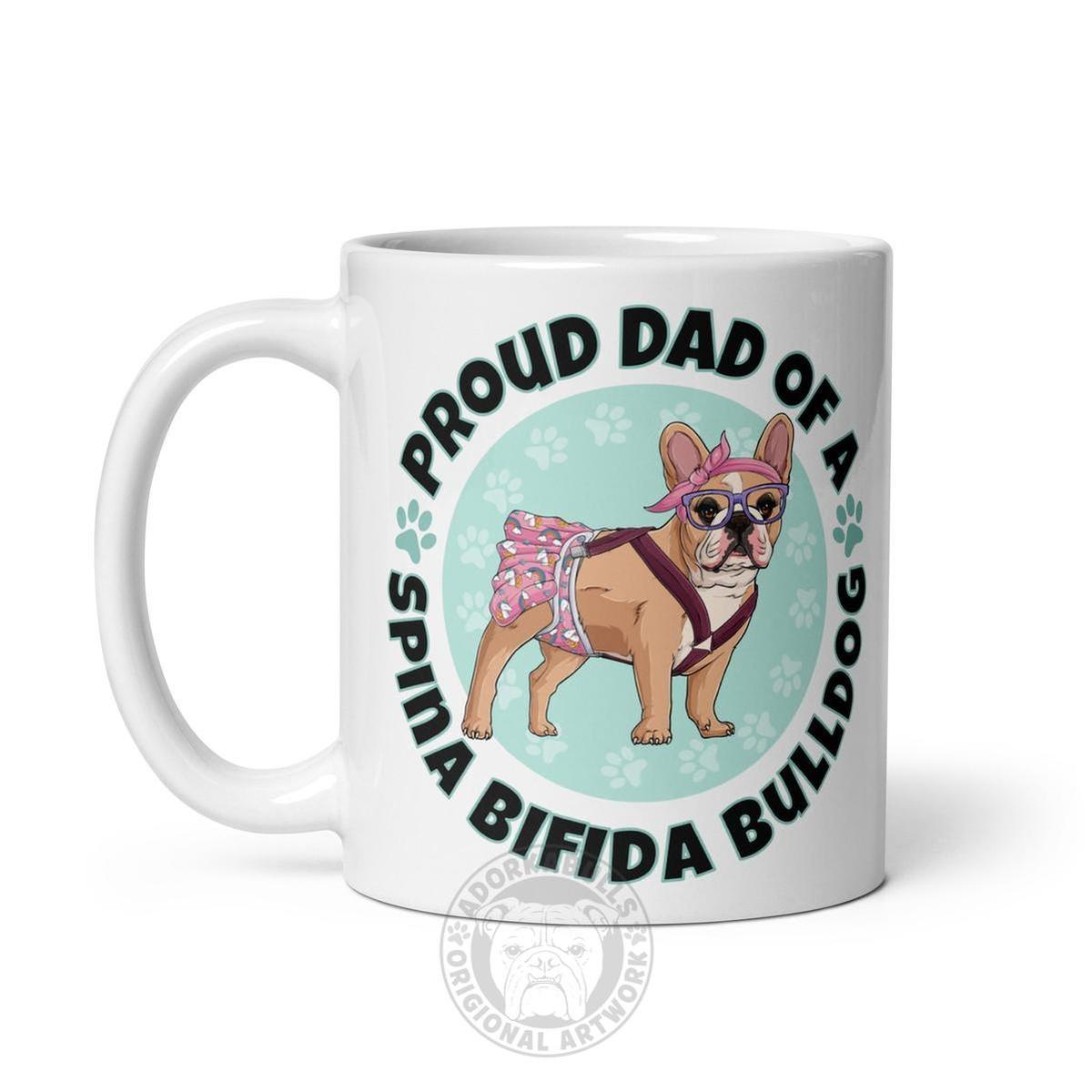 Proud Dad of a Spina Bifida Bulldog Mug