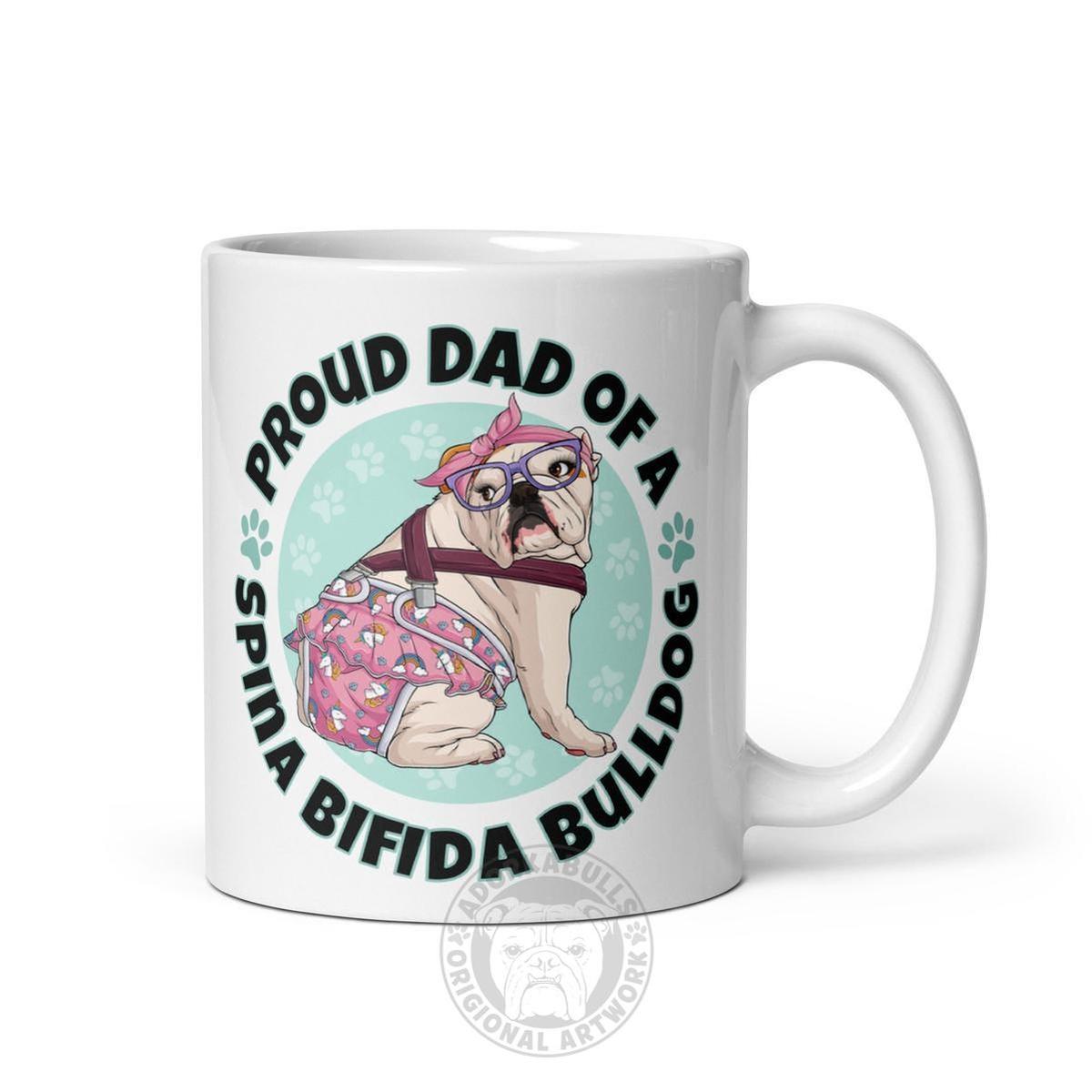 Proud Dad of a Spina Bifida Bulldog Mug