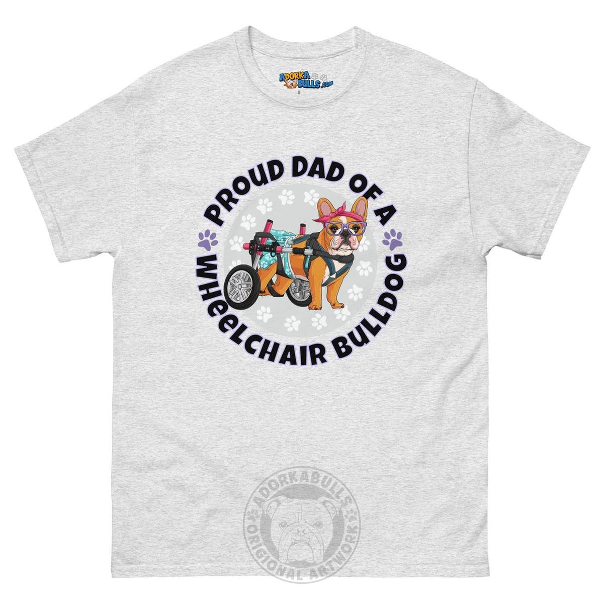 Proud Dad of a Wheelchair Bulldog Men&