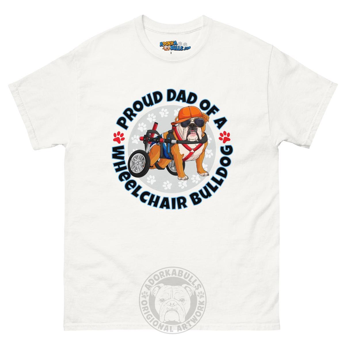 Proud Dad of a Wheelchair Bulldog Men&