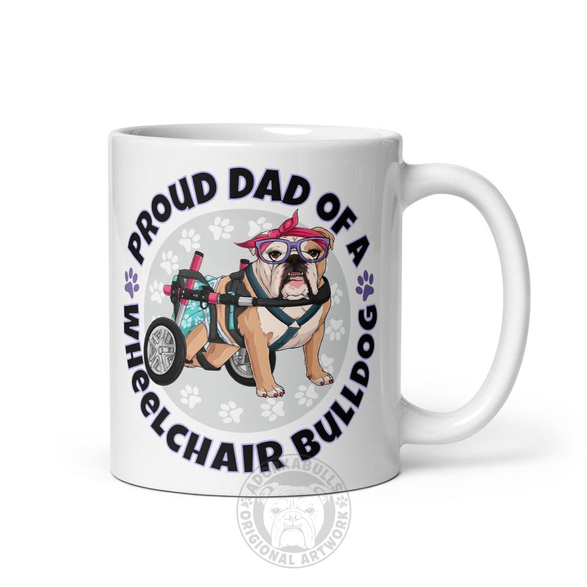Proud Dad of a Wheelchair Bulldog Mug