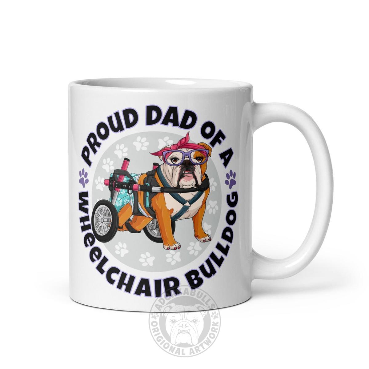 Proud Dad of a Wheelchair Bulldog Mug