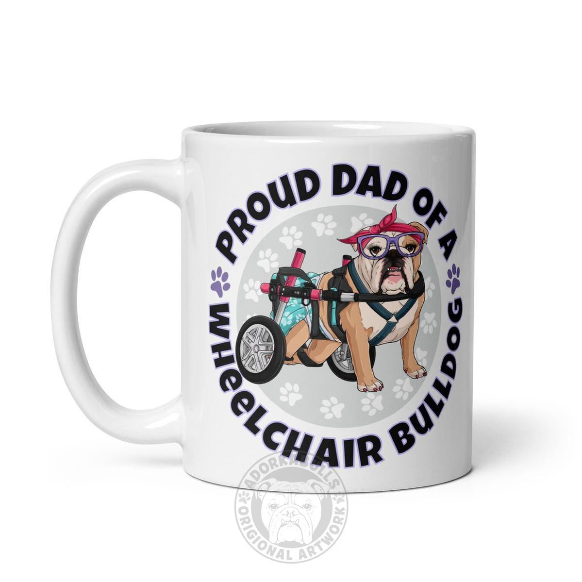 Proud Dad of a Wheelchair Bulldog Mug