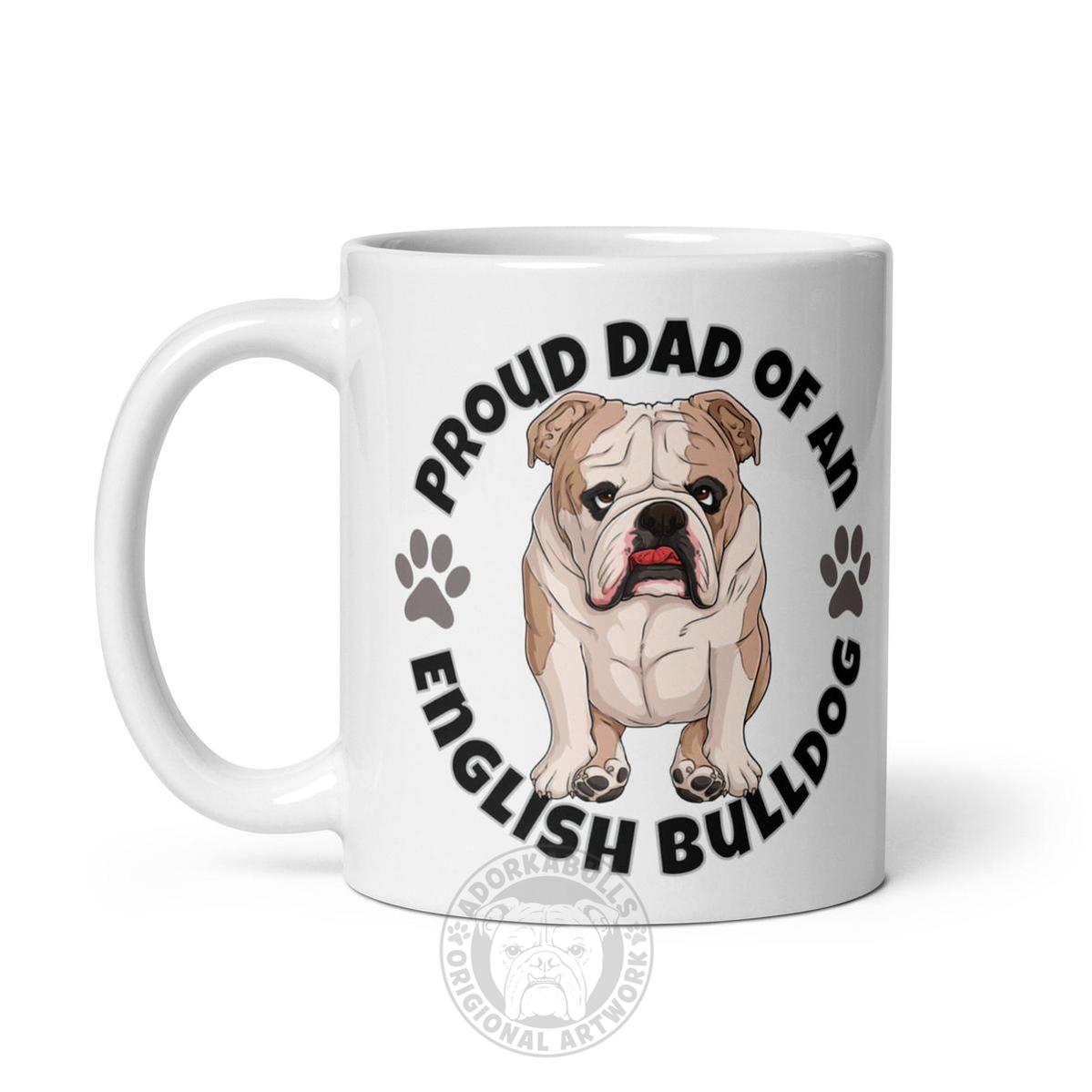 Proud Dad of an English Bulldog Mug