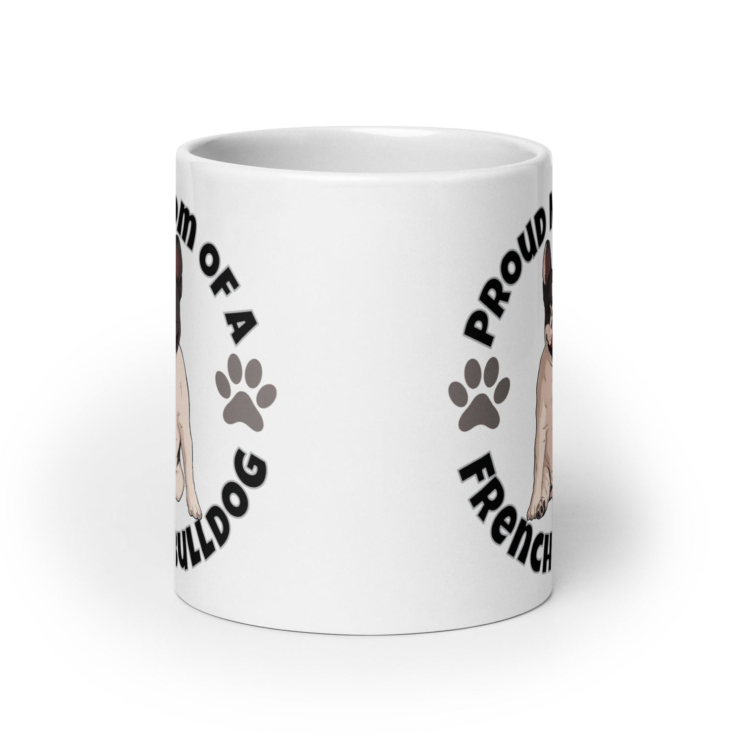 "Proud Mom of a French Bulldog" Mug