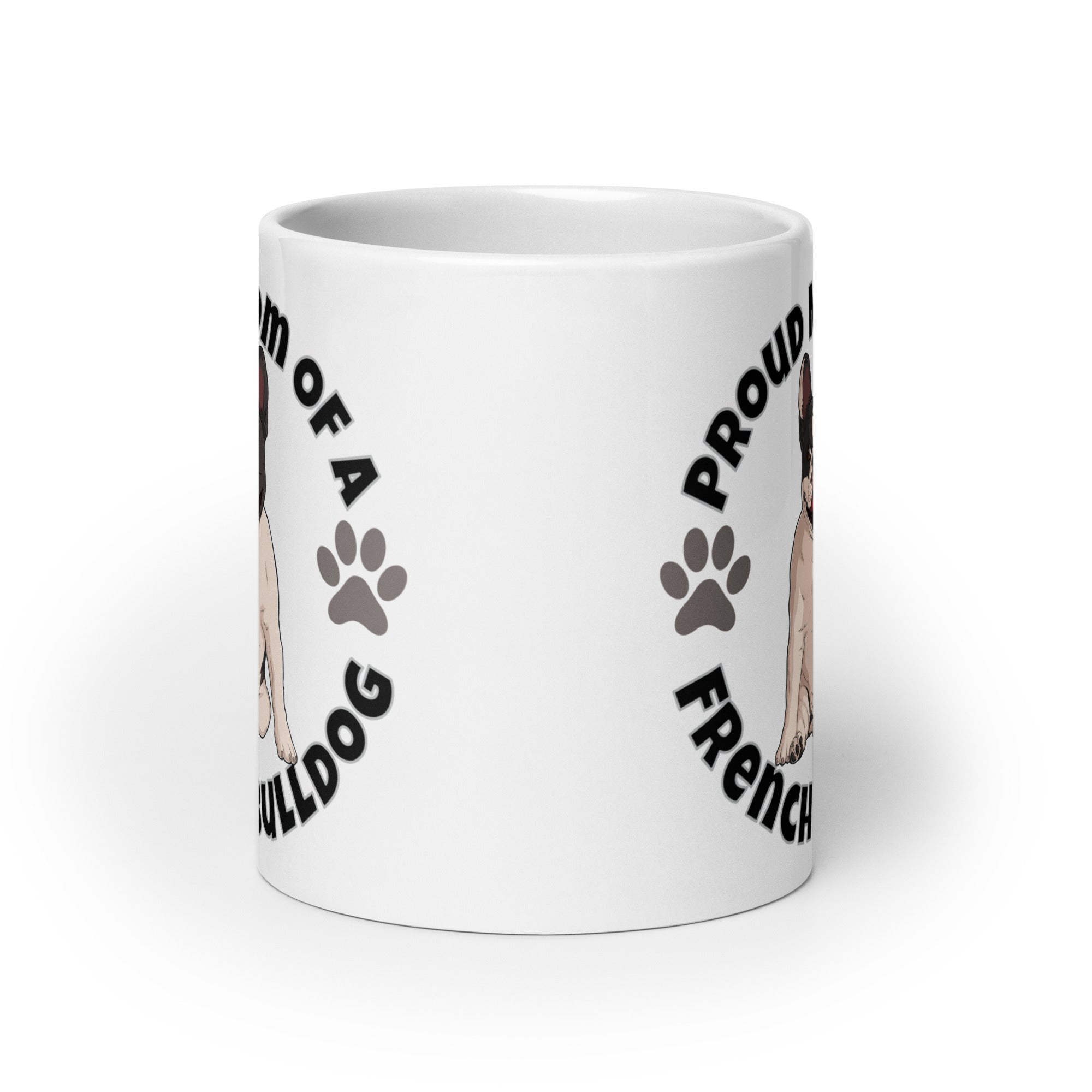 "Proud Mom of a French Bulldog" Mug