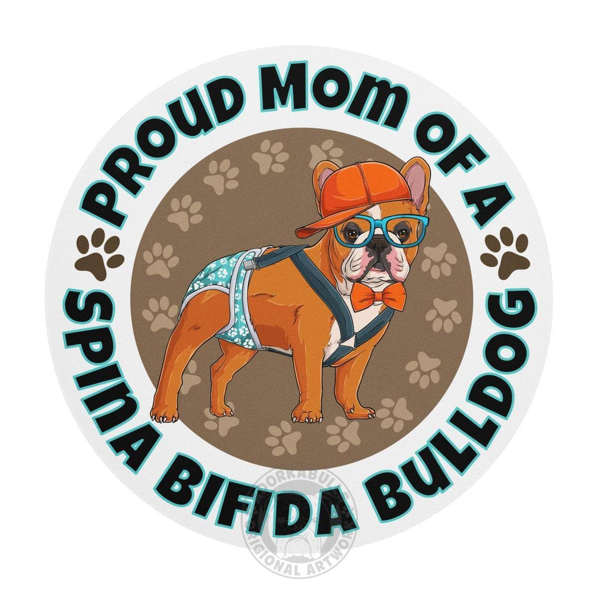 "Proud Mom of a Spina Bifida Bulldog" Male Frenchie Mouse Pad | Red & White Colored