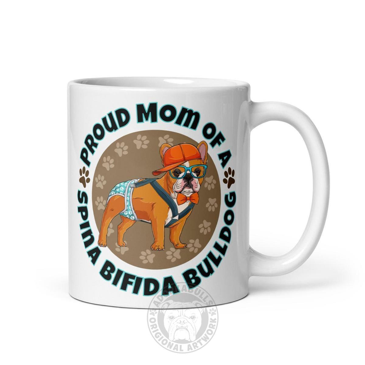 "Proud Mom of a Spina Bifida Bulldog" Male Frenchie Mug | Red & White Colored