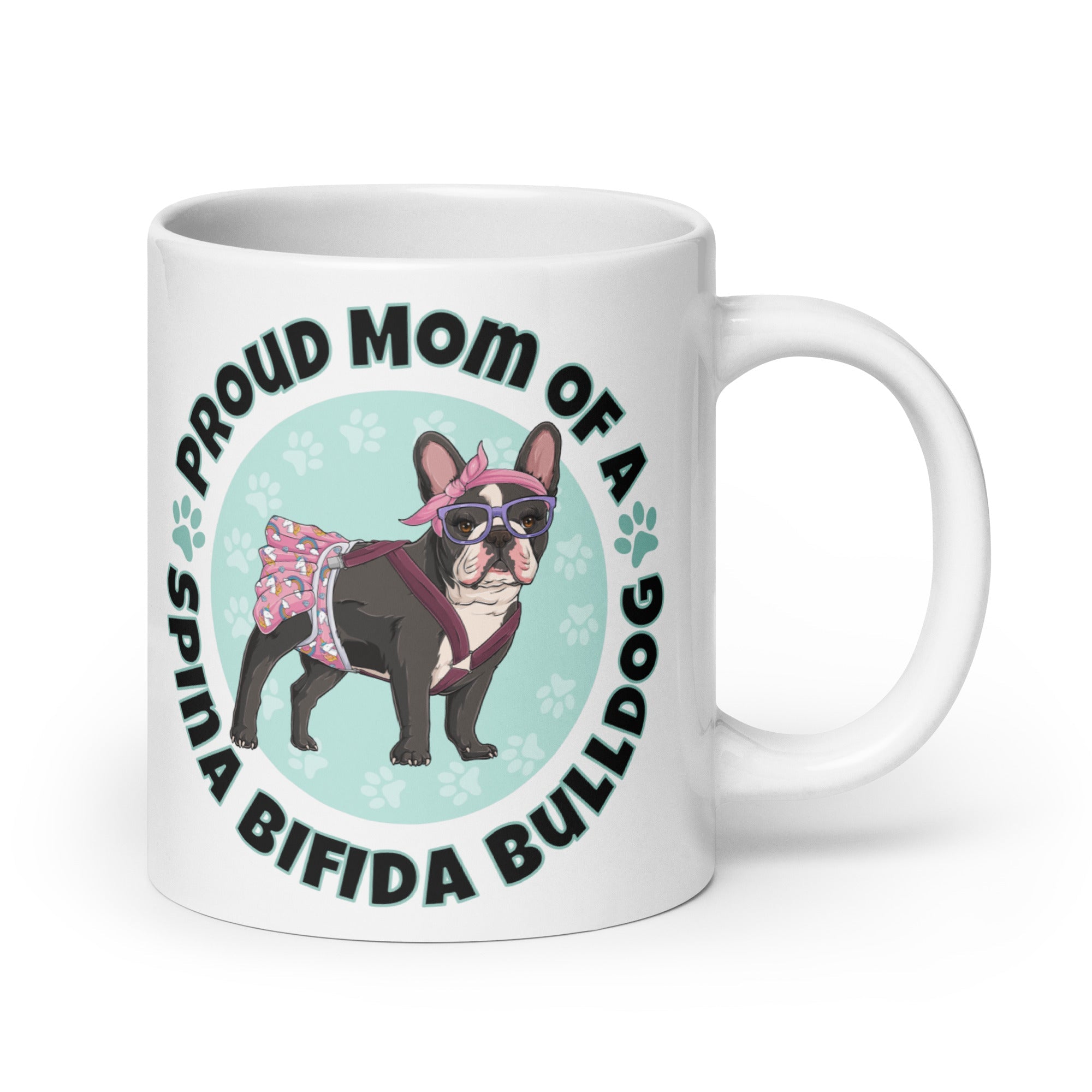 Proud Mom of a Spina Bifida Bulldog Mug