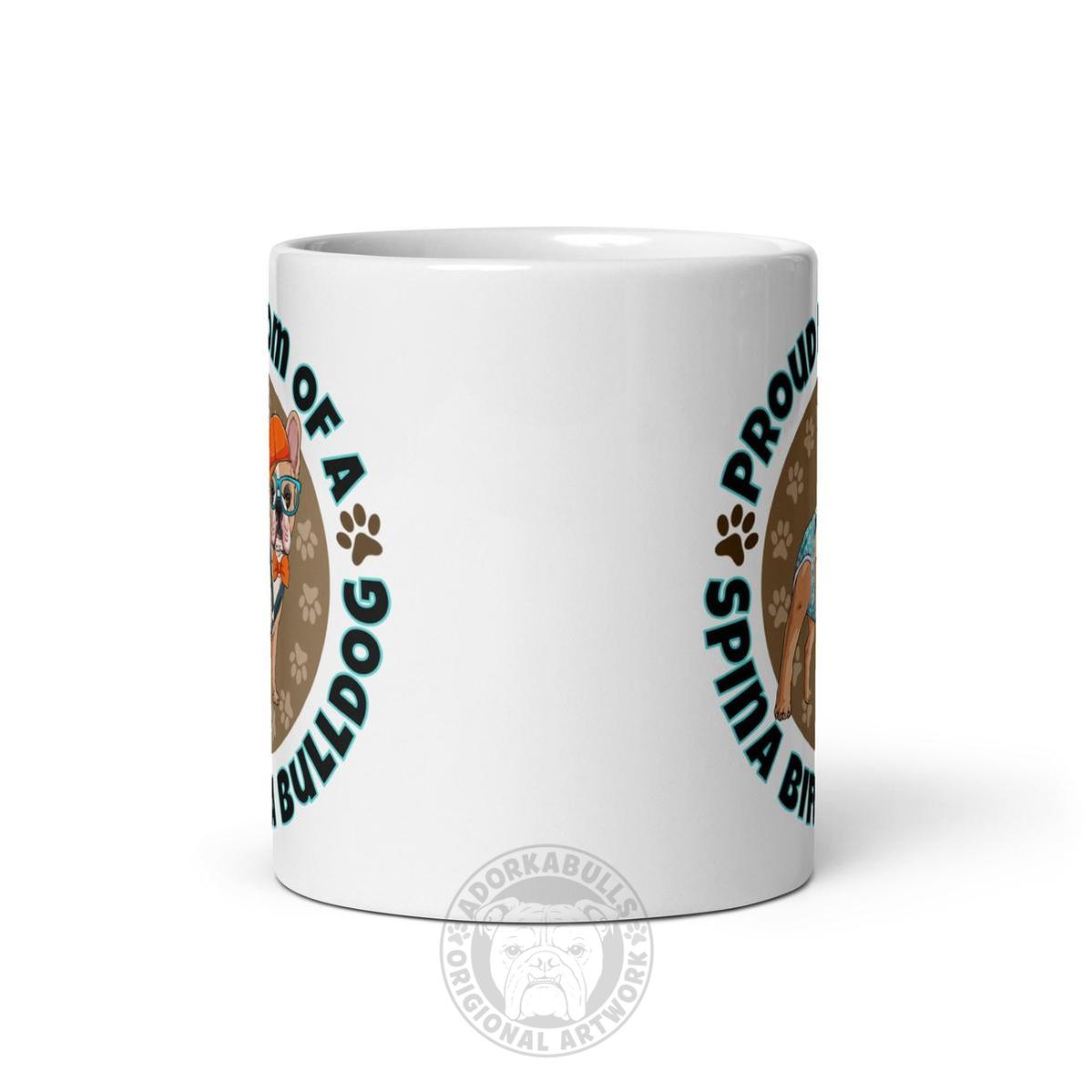 Proud Mom of a Spina Bifida Bulldog Mug