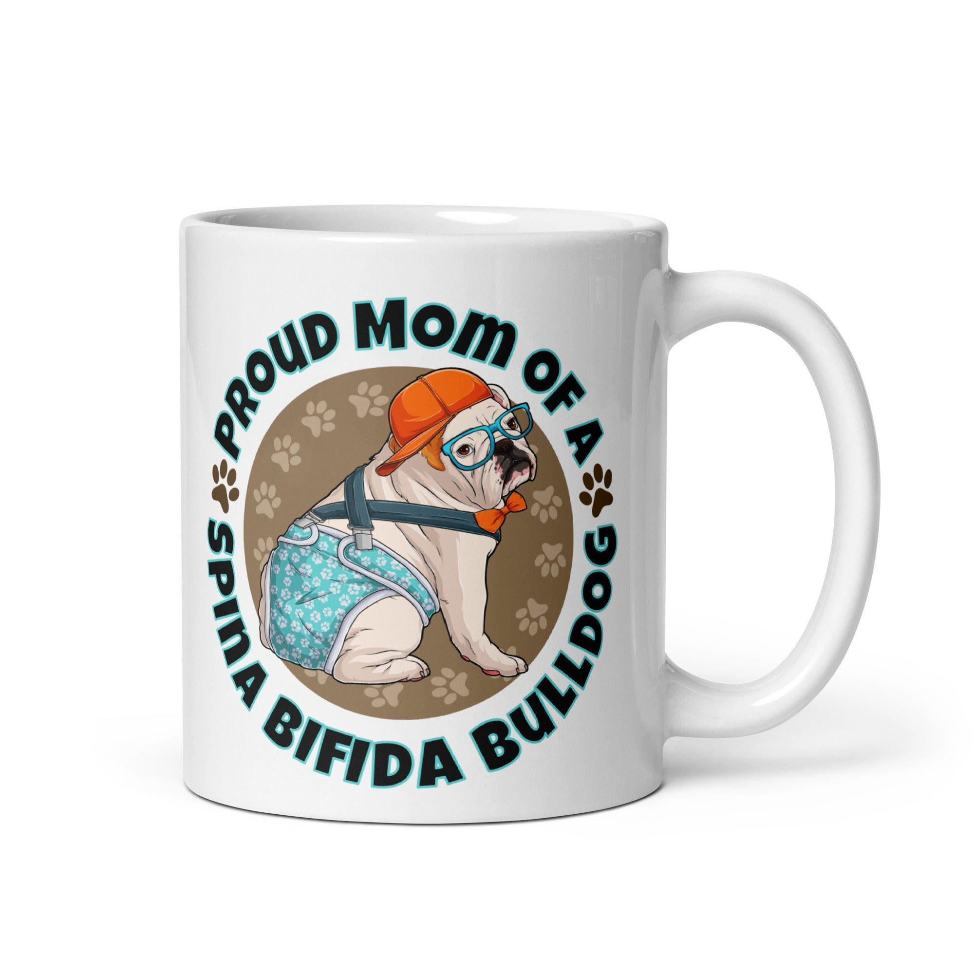 Proud Mom of a Spina Bifida Bulldog Mug