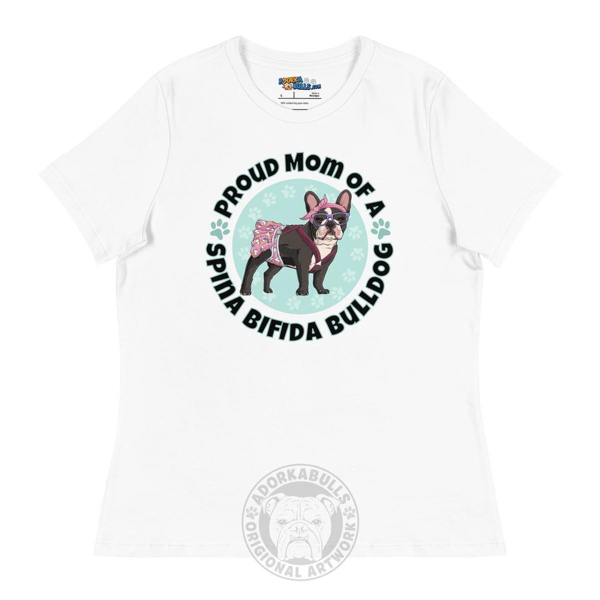 Proud Mom of a Spina Bifida Bulldog Women&