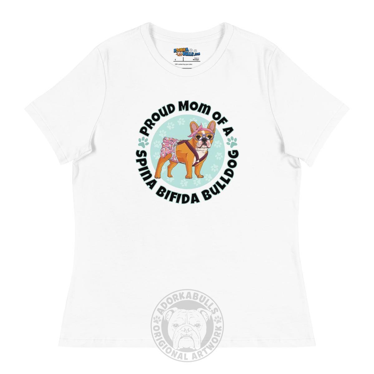 Proud Mom of a Spina Bifida Bulldog Women&